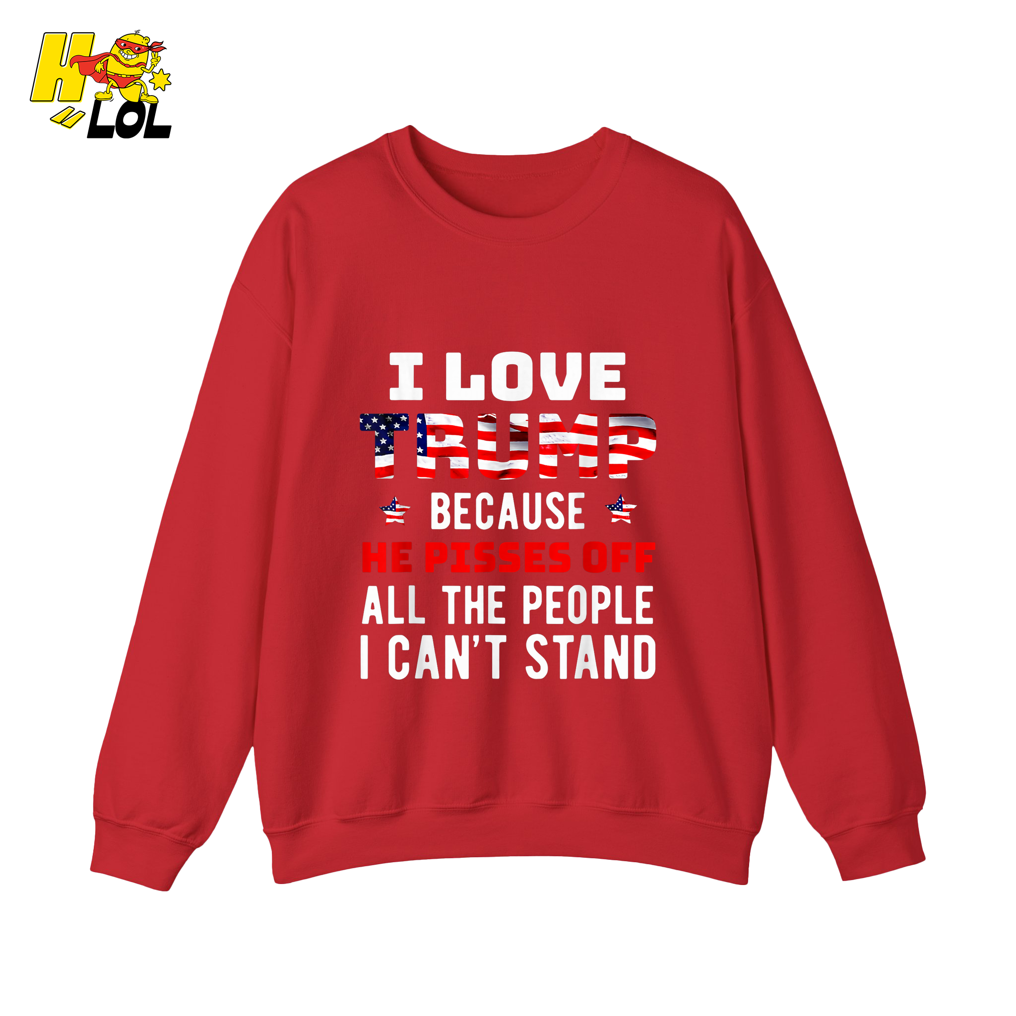 I Love Trump Shirt Funny Patriotic Quote Conservative Shirt - HQLOL