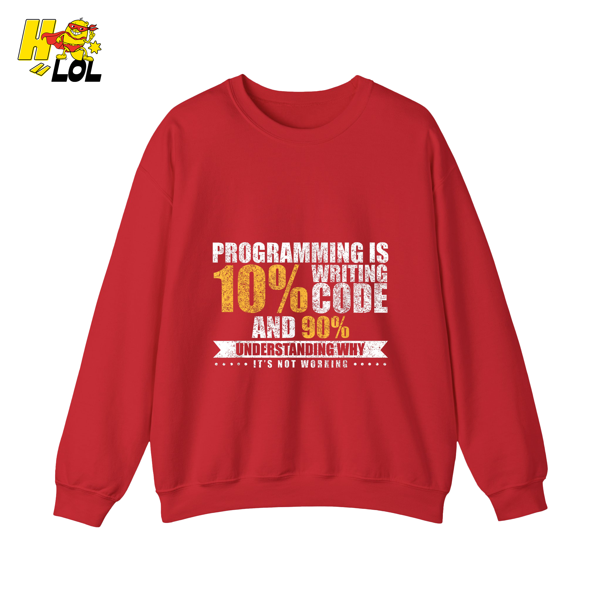 Programming 10% Code 90% Debugging Shirt - HQLOL