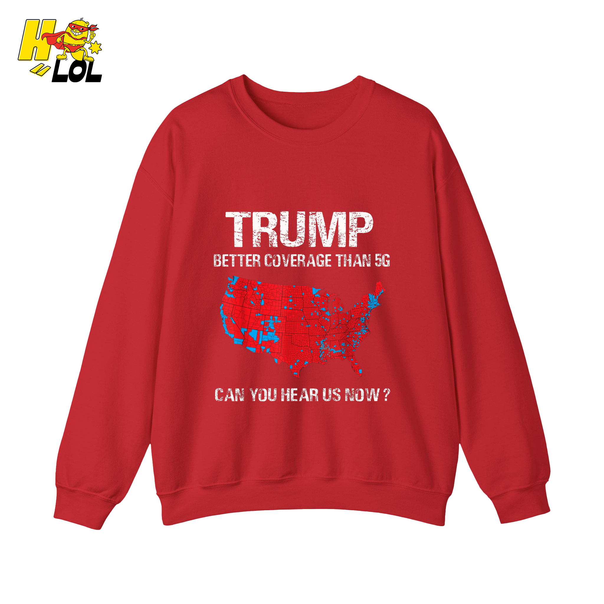 Trump 5G Coverage Map Funny Political Sarcastic Meme Shirt - HQLOL