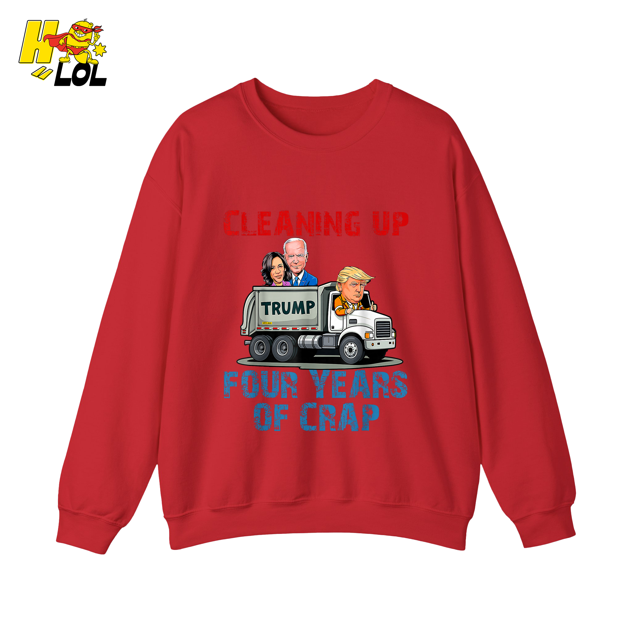 Cleaning Up Four Years of Crap Shirt Funny Political Satire Shirt - HQLOL