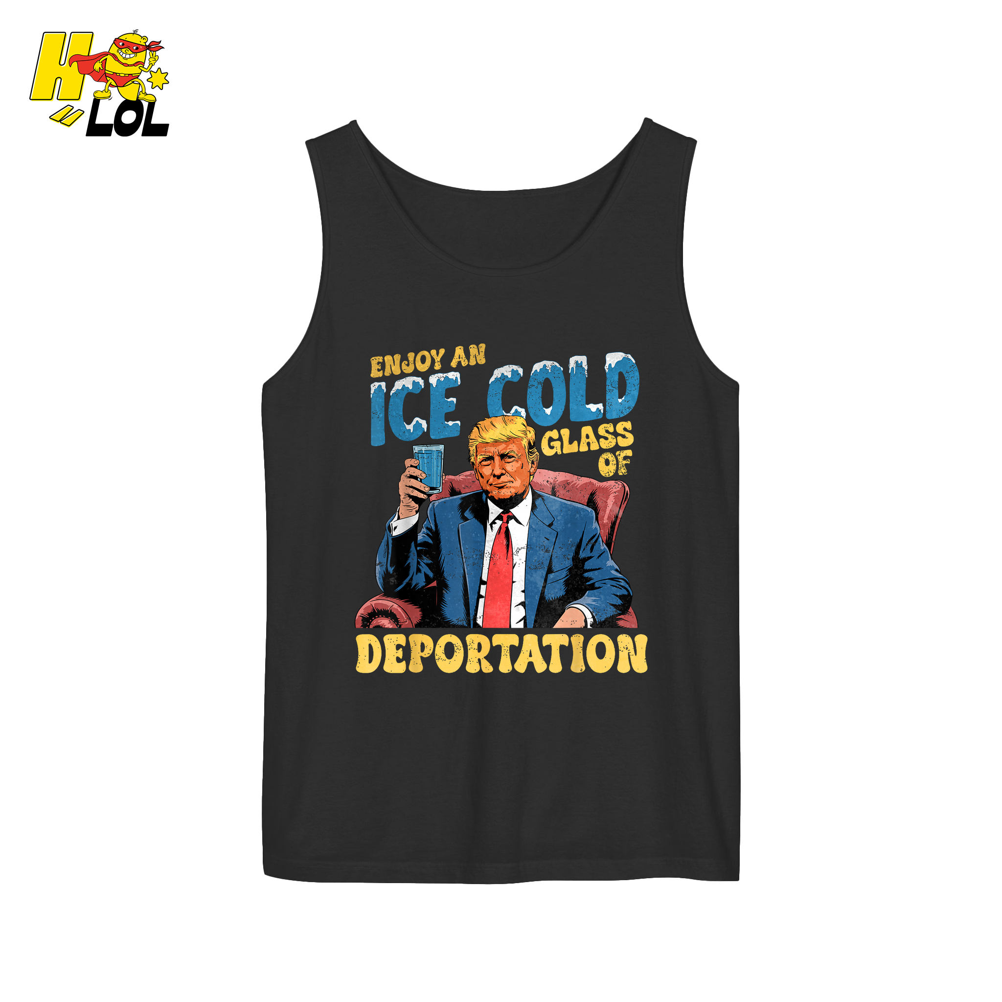 Ice Cold Glass of Deportation Shirt Funny Political Meme Shirt - HQLOL