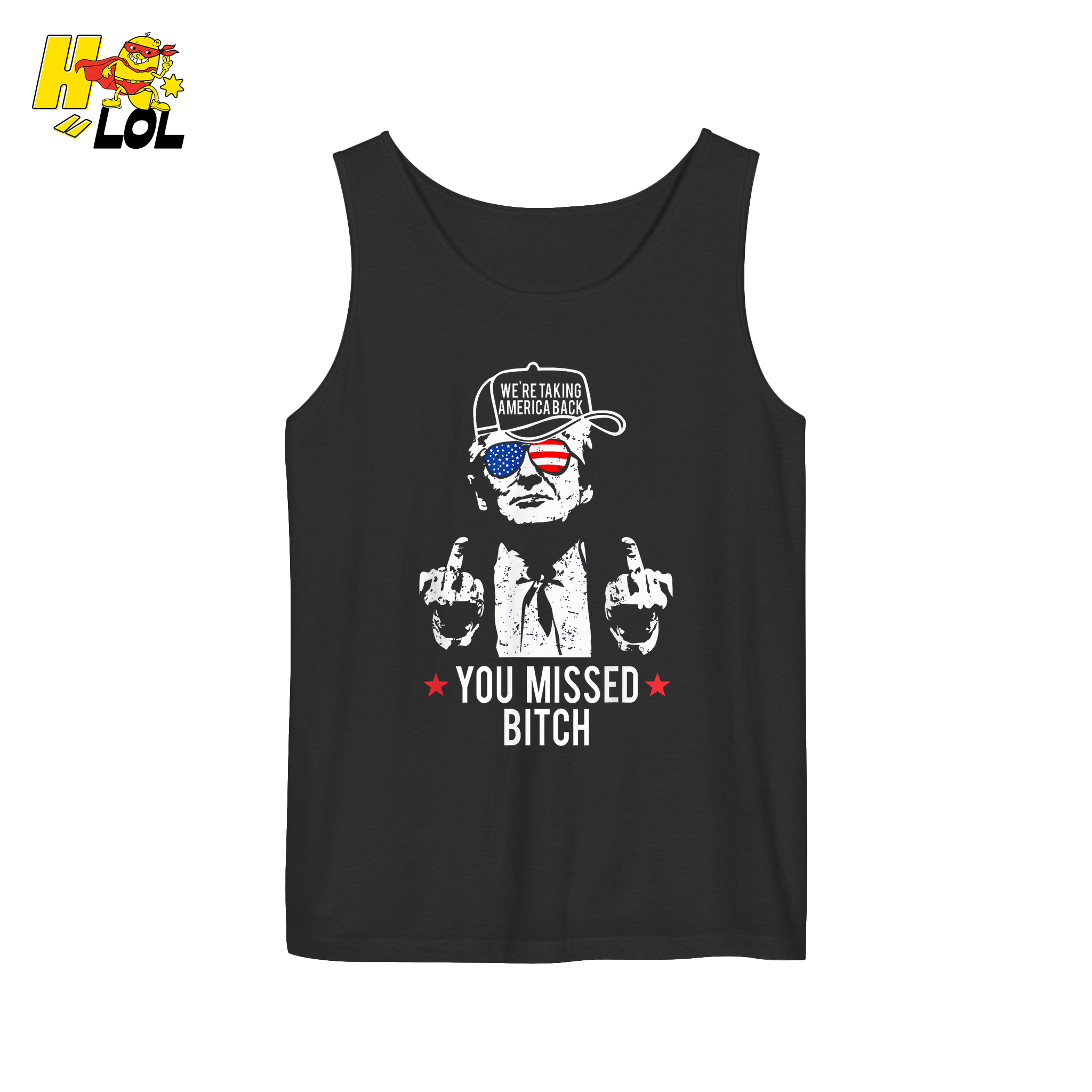 Trump Middle Finger “You Missed Bitch” Shirt – Funny Patriotic Political Gift - HQLOL