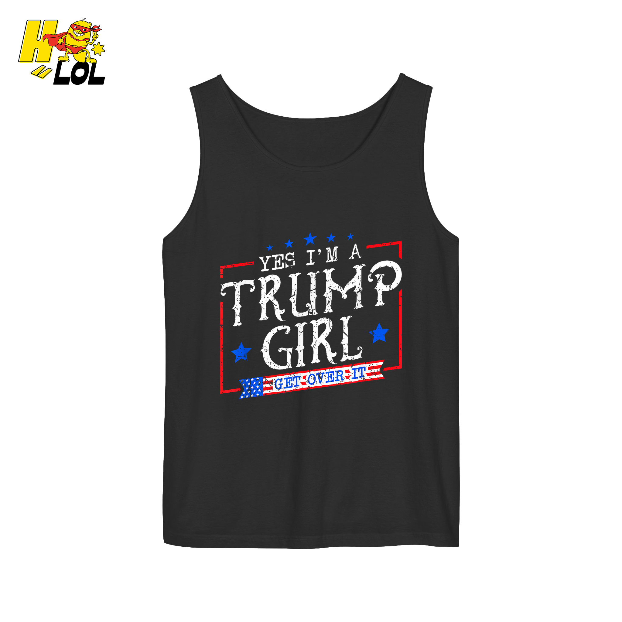 Yes I'm a Trump Girl Shirt Funny Patriotic Conservative Gift- HQLOL