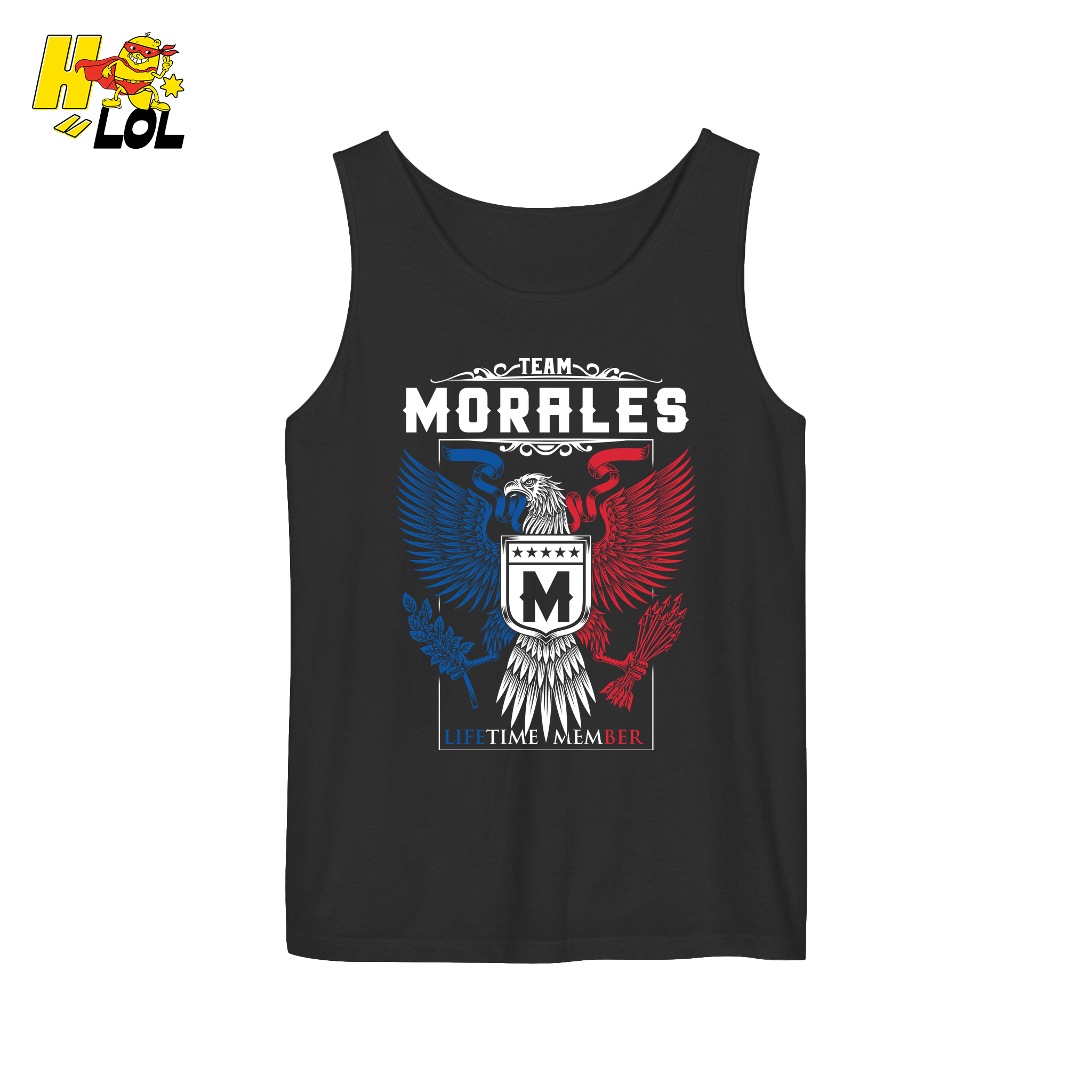 Team Morales Lifetime Member - Family Name - HQ LOL