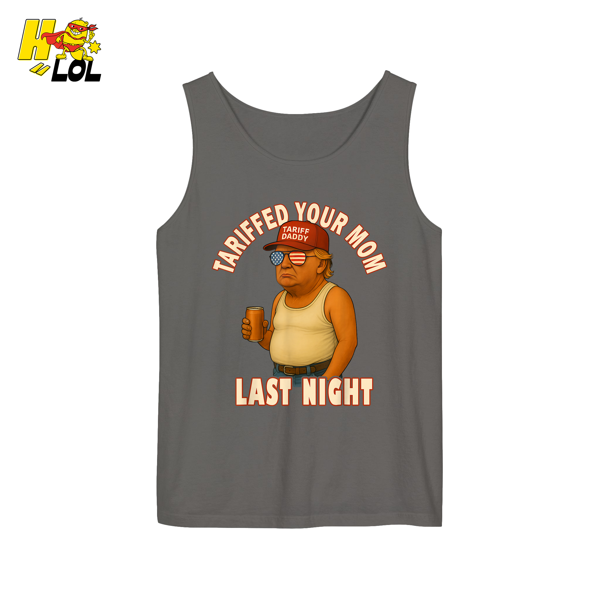 Tariffed Your Mom Last Night Shirt Funny Political Meme Shirt - HQLOL