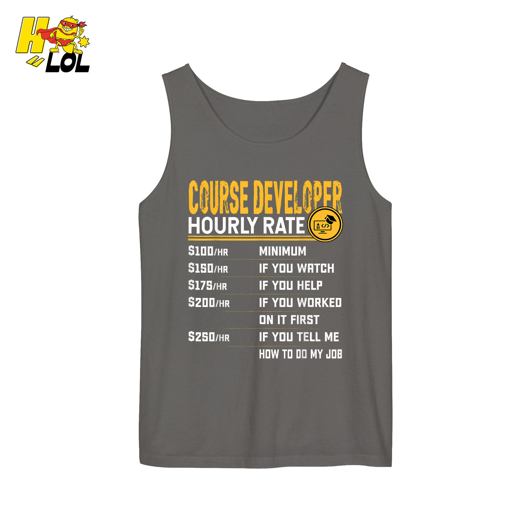 Course Developer Hourly Rate Shirt Funny Freelancer Tech Shirt - HQLOL