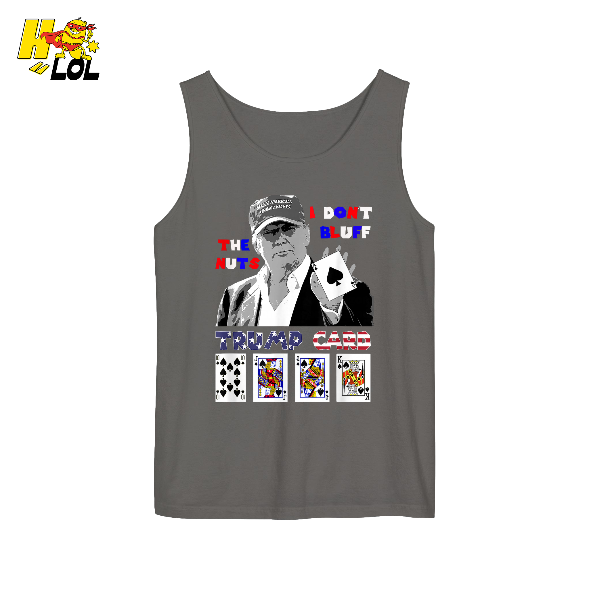 Trump Card Shirt I Don’t Bluff Funny Poker Political Shirt - HQLOL