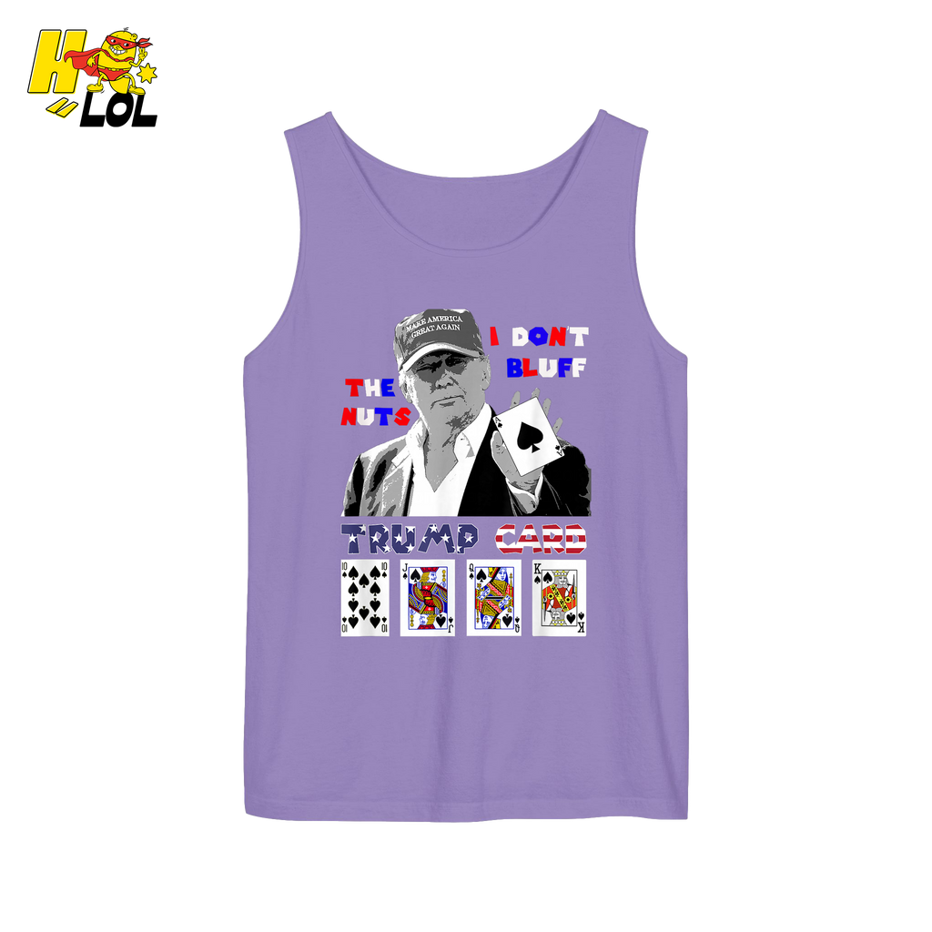 Trump Card Shirt I Don’t Bluff Funny Poker Political Shirt - HQLOL