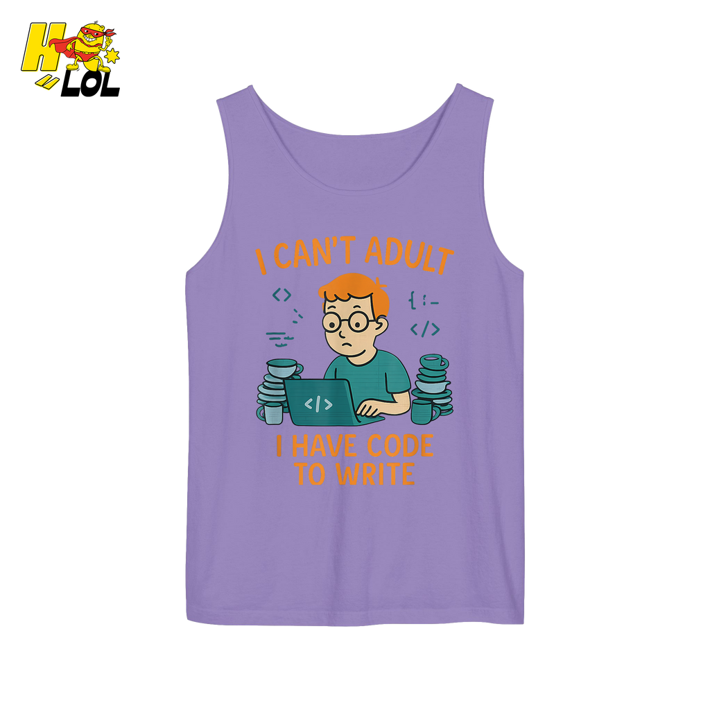 I Can’t Adult I Have Code To Write Shirt Funny Programmer Gift - HQLOL