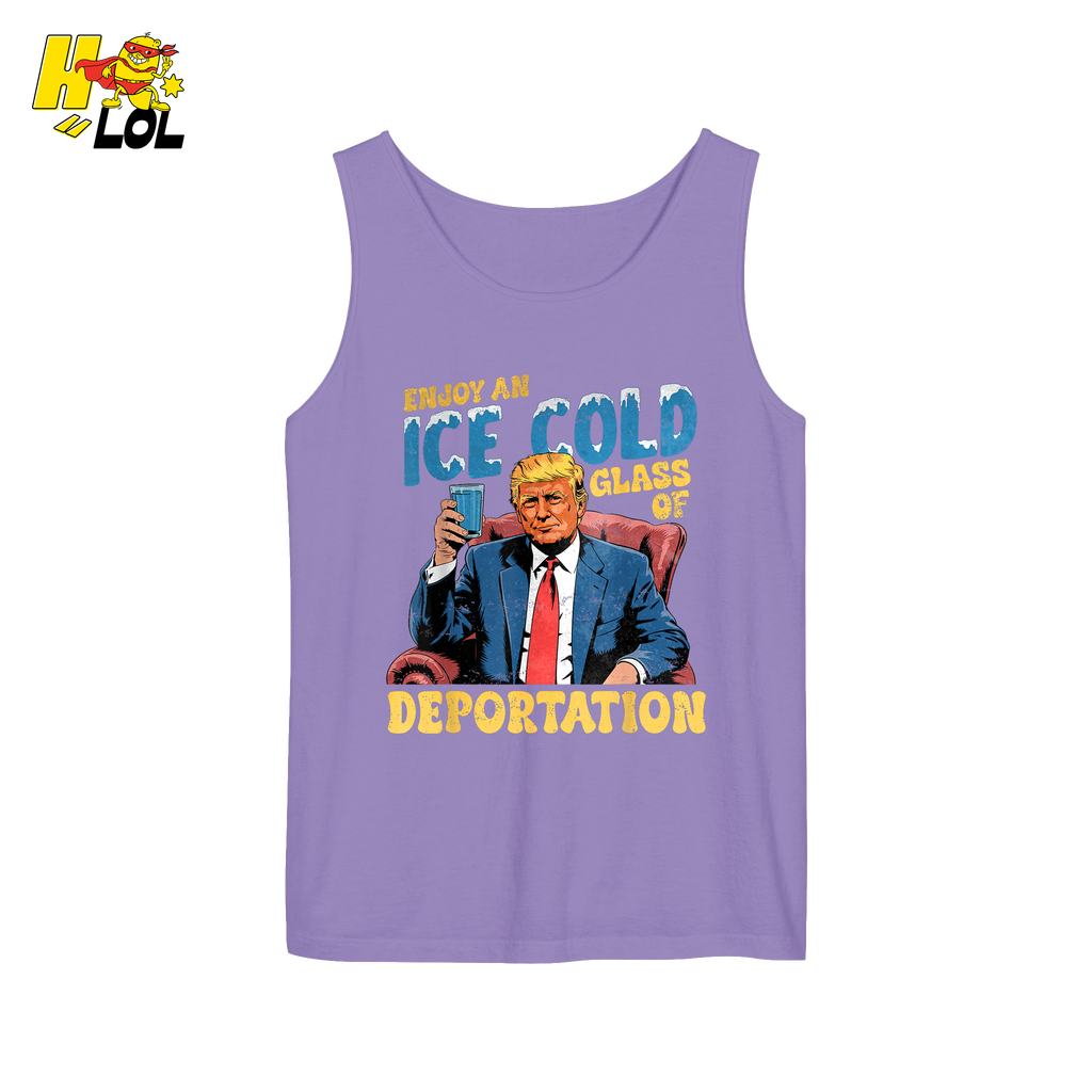 Ice Cold Glass of Deportation Shirt Funny Political Meme Shirt - HQLOL