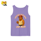 Tariffed Your Mom Last Night Shirt Funny Political Meme Shirt - HQLOL