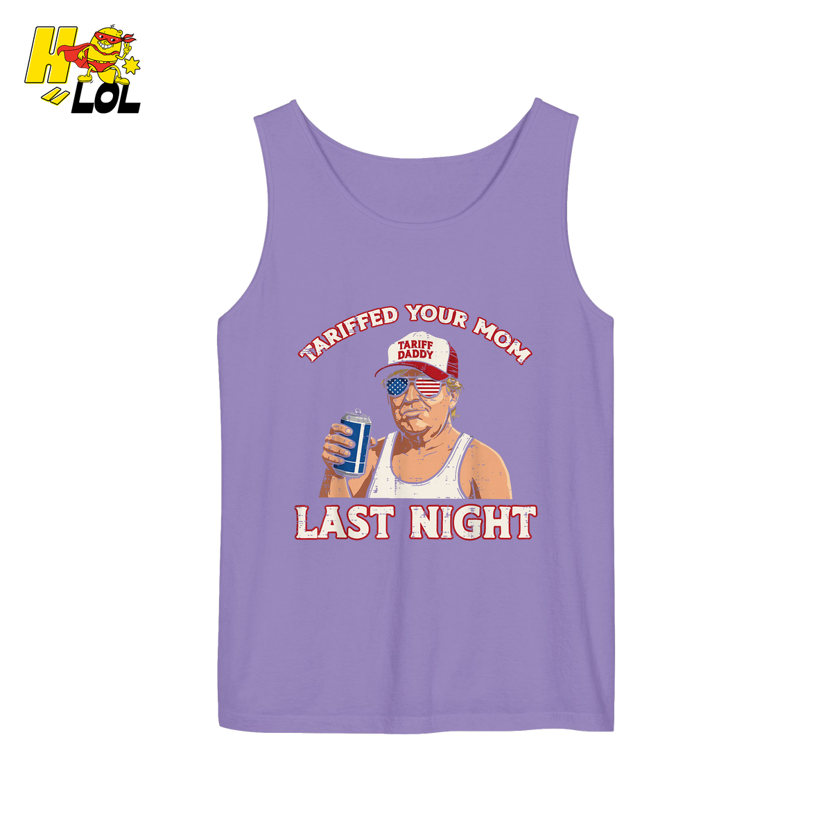 Trump “Tariffed Your Mom Last Night” Shirt – Funny Edgy Gift - HQLOL