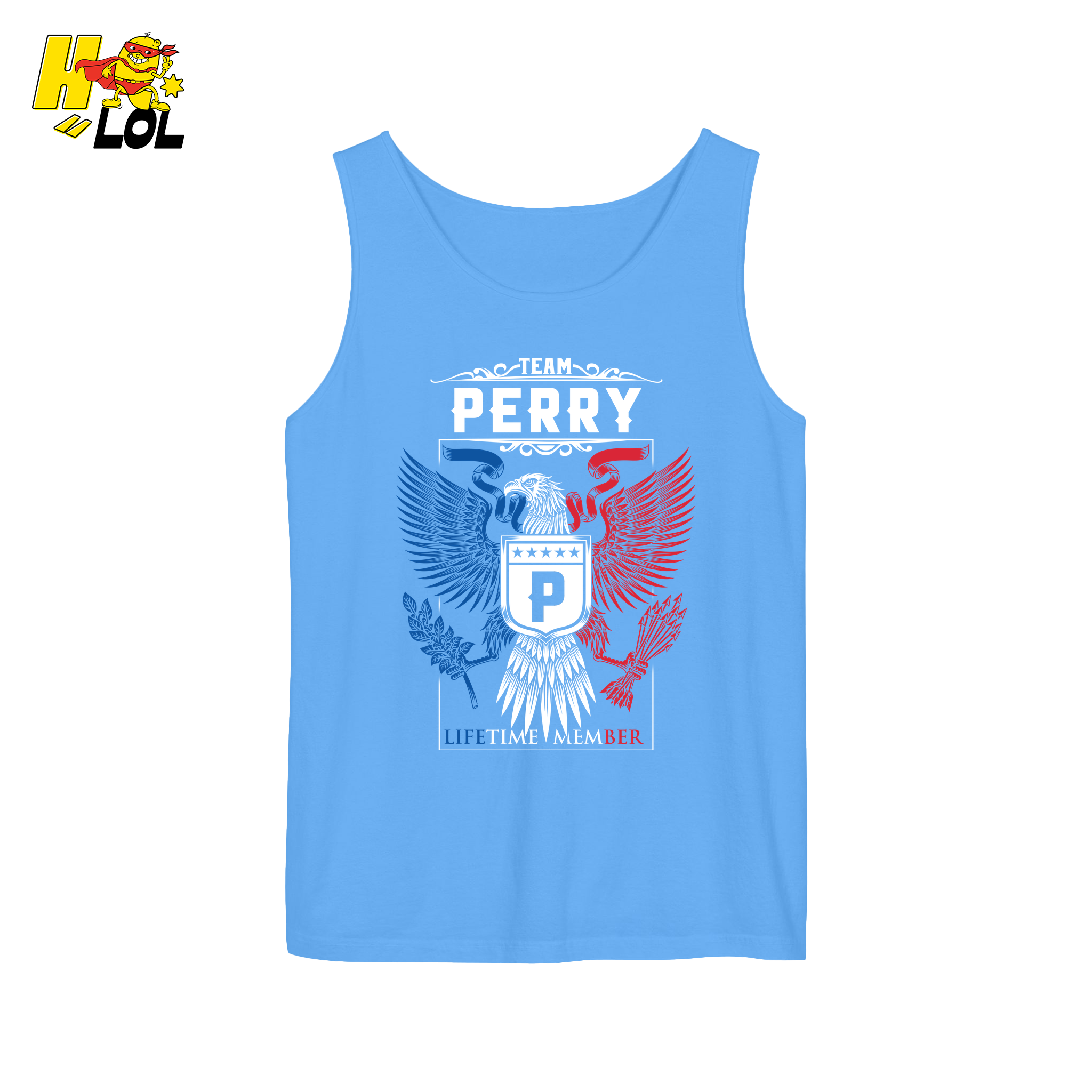 Team Perry Lifetime Member - Family Name - HQ LOL