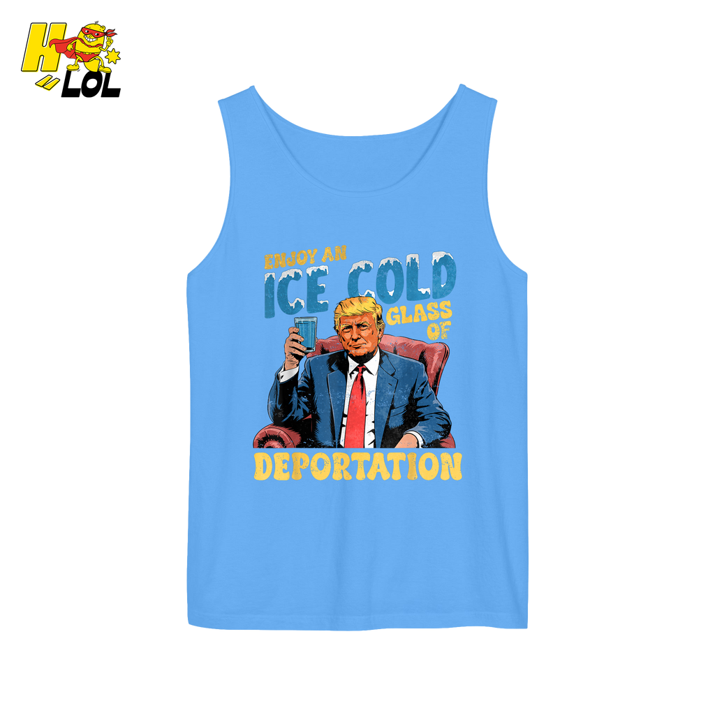 Ice Cold Glass of Deportation Shirt Funny Political Meme Shirt - HQLOL