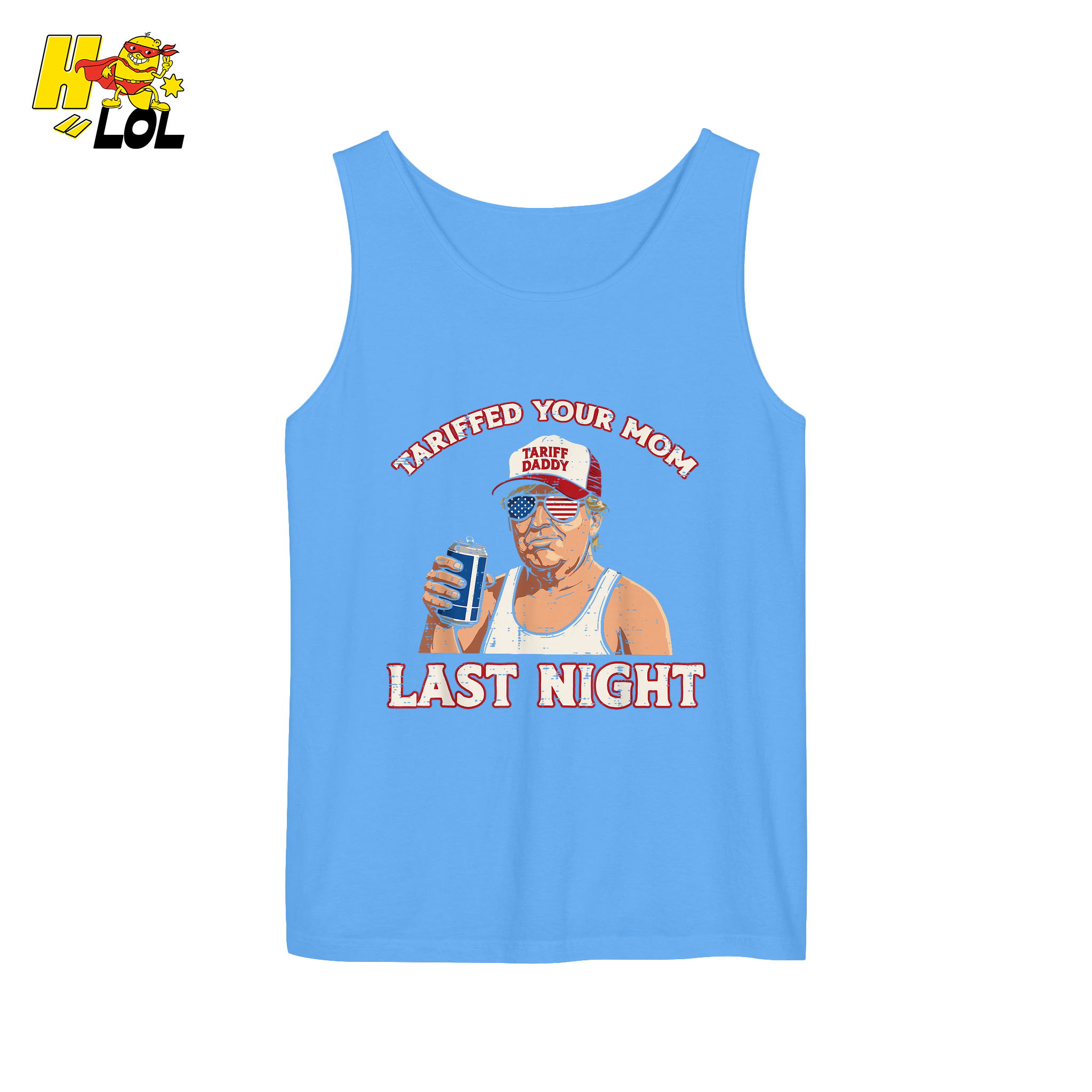 Trump “Tariffed Your Mom Last Night” Shirt – Funny Edgy Gift - HQLOL