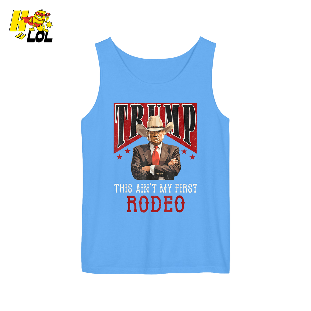 Trump Rodeo Shirt This Ain’t My First Rodeo Cowboy Shirt - HQLOL