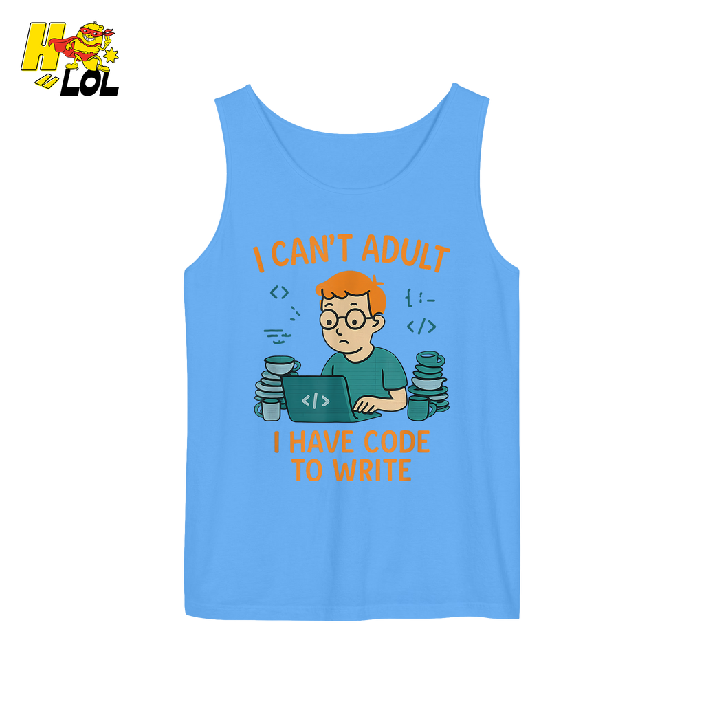 I Can’t Adult I Have Code To Write Shirt Funny Programmer Gift - HQLOL