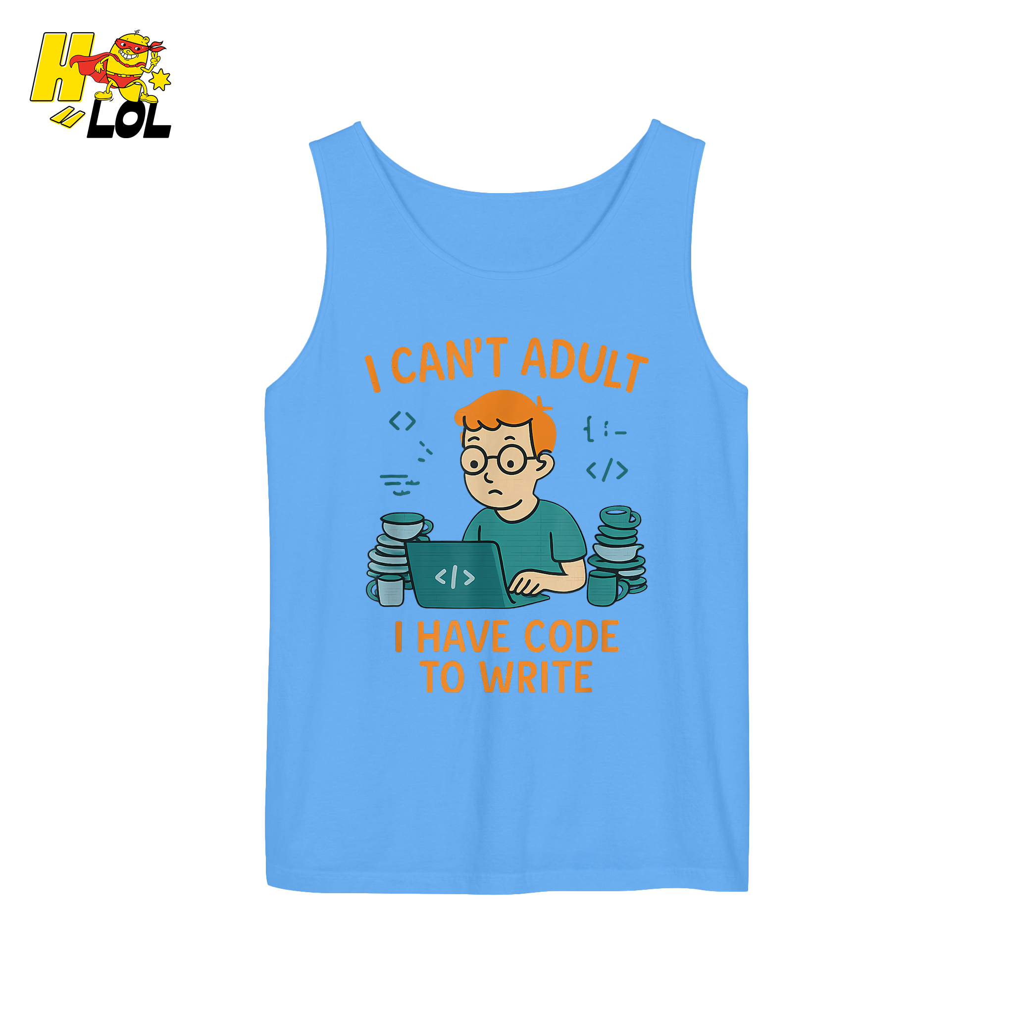 I Can’t Adult I Have Code To Write Shirt Funny Programmer Gift - HQLOL