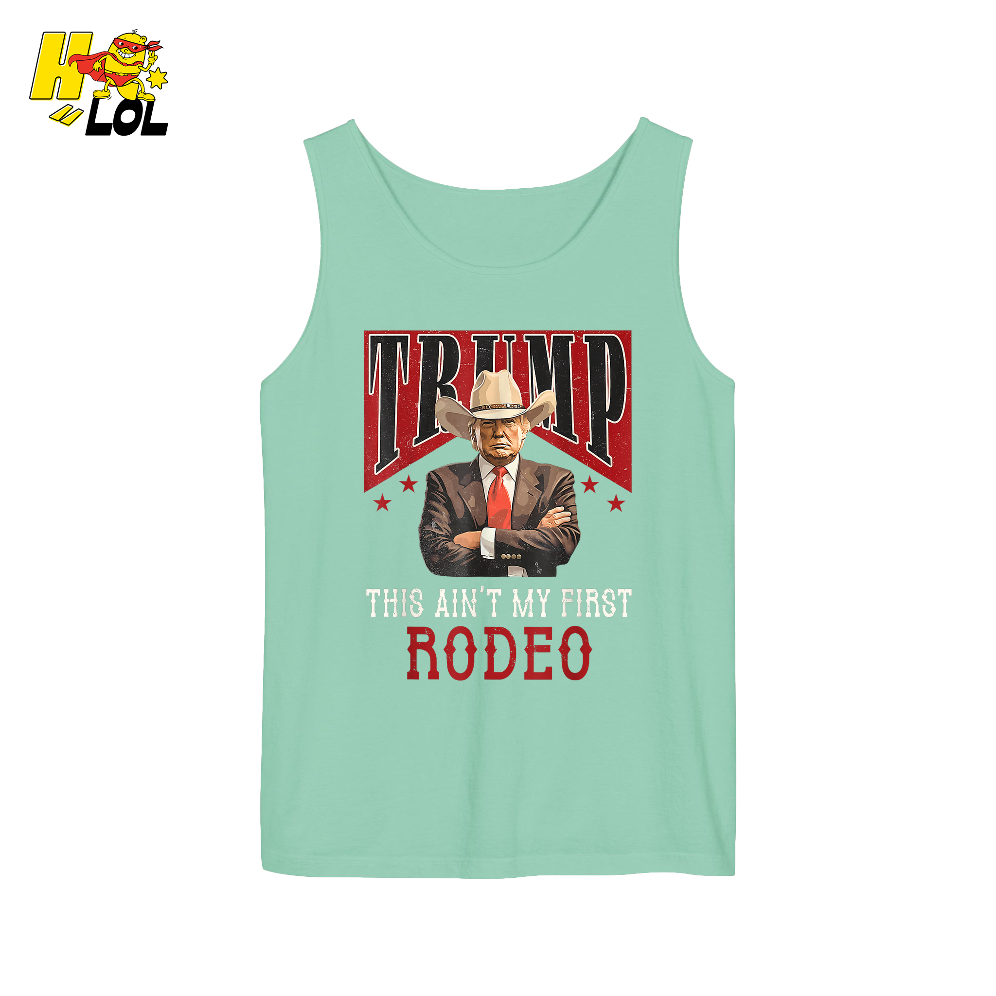 Trump Rodeo Shirt This Ain’t My First Rodeo Cowboy Shirt - HQLOL