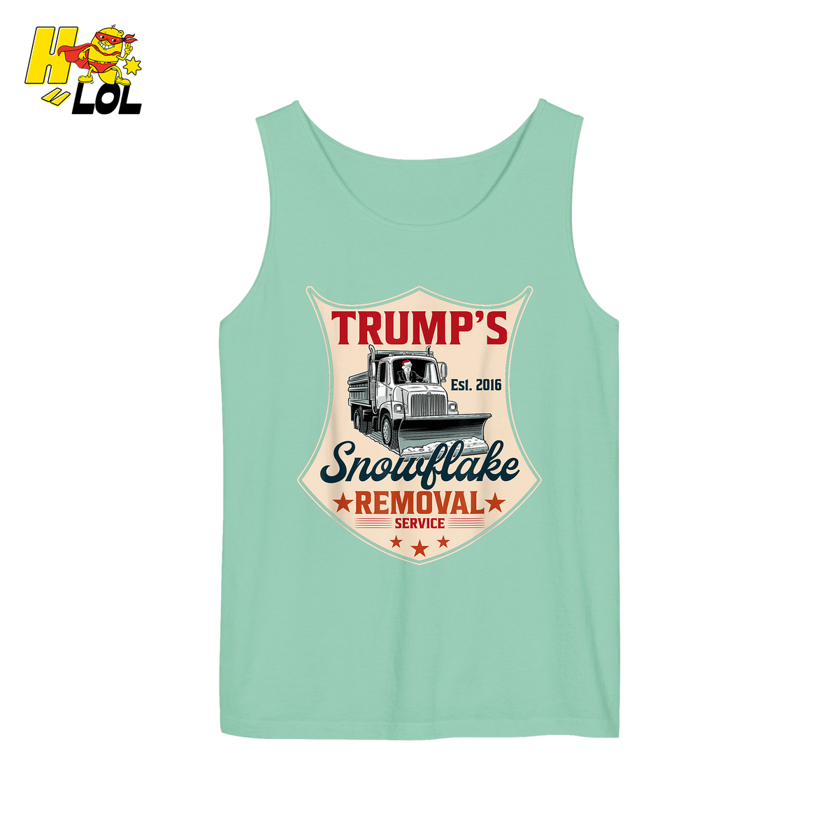 Trump's Snowflake Removal Service Funny Anti-Liberal Satire Shirt - HQLOL