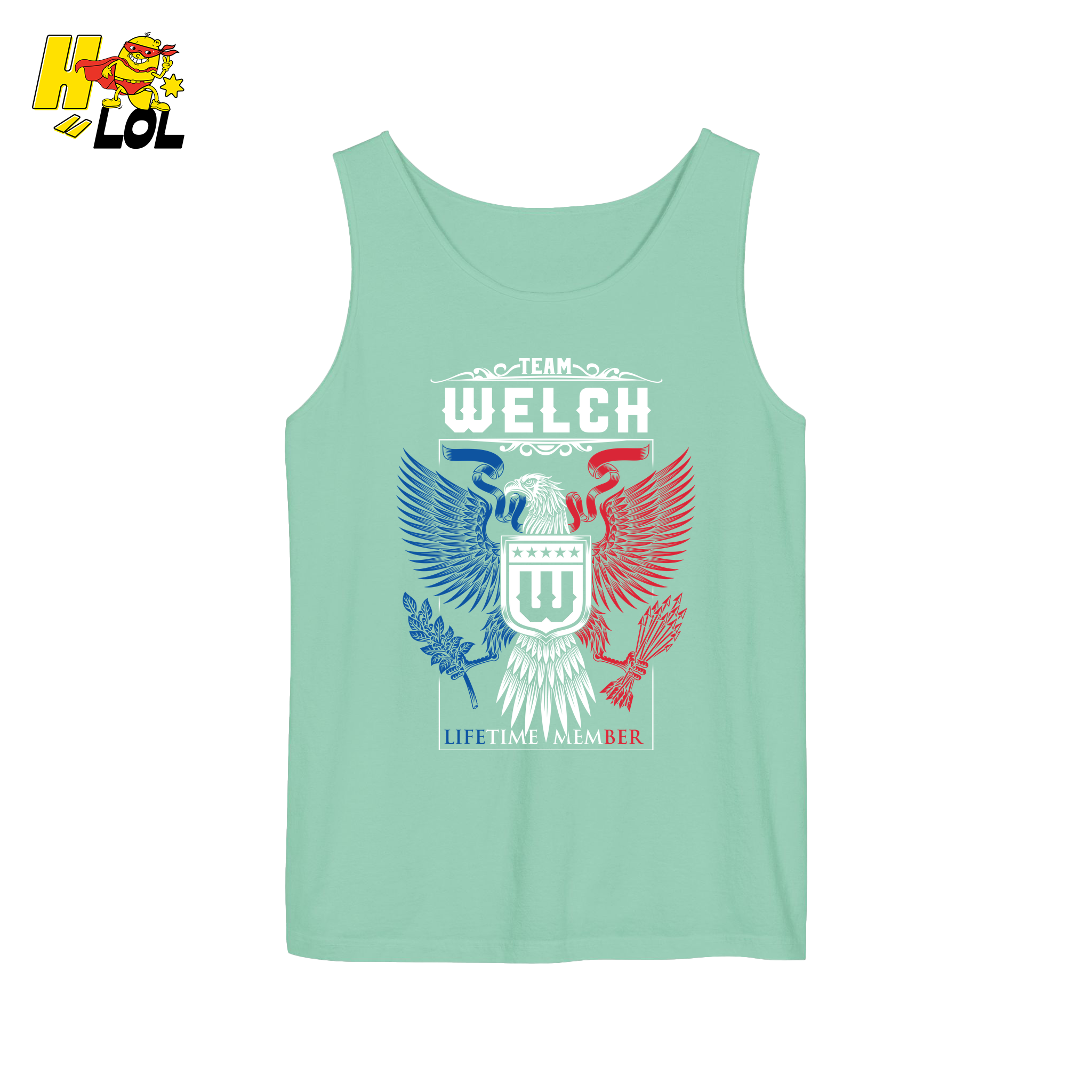 Team Welch Lifetime Member - Family Name - HQ LOL