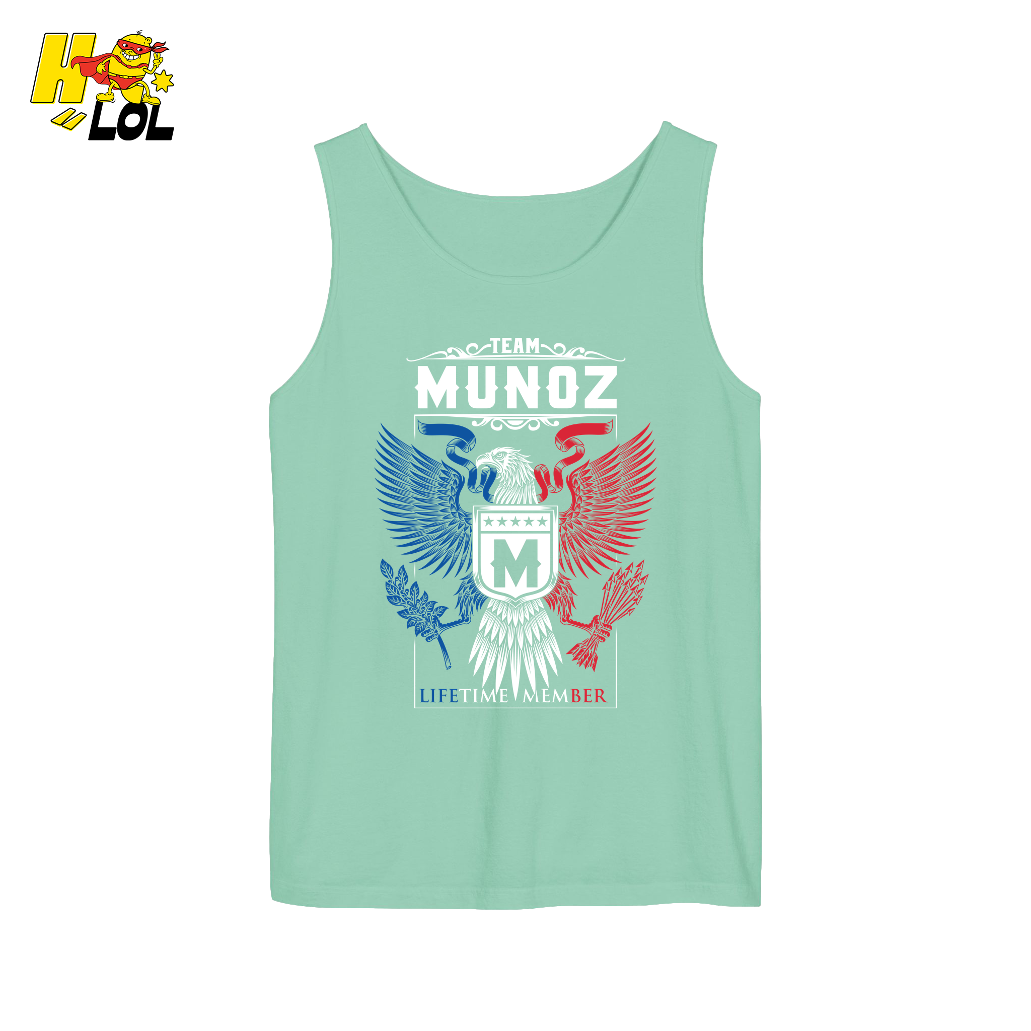 Team Munoz Lifetime Member - Family Name - HQ LOL