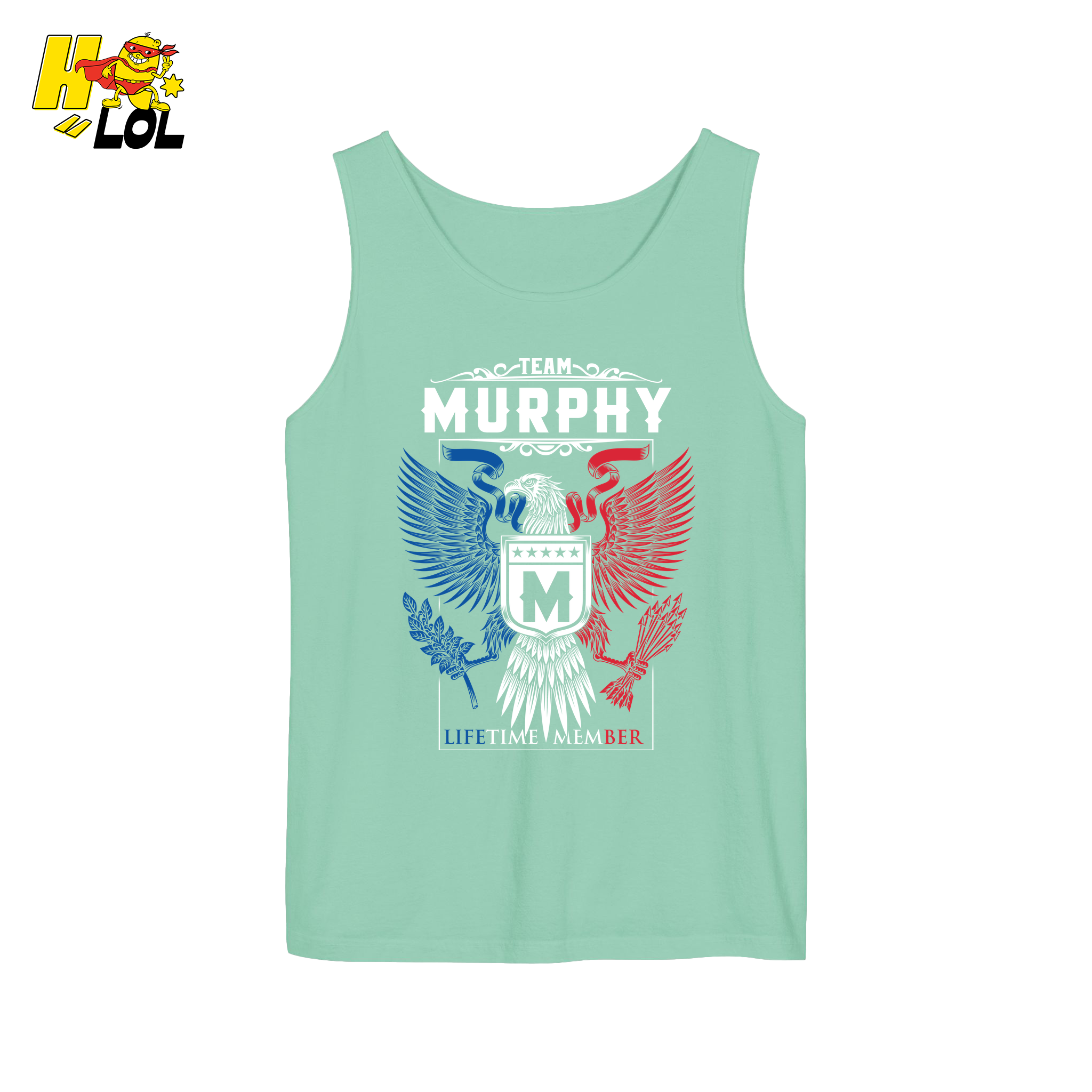 Team Murphy Lifetime Member - Family Name - HQ LOL