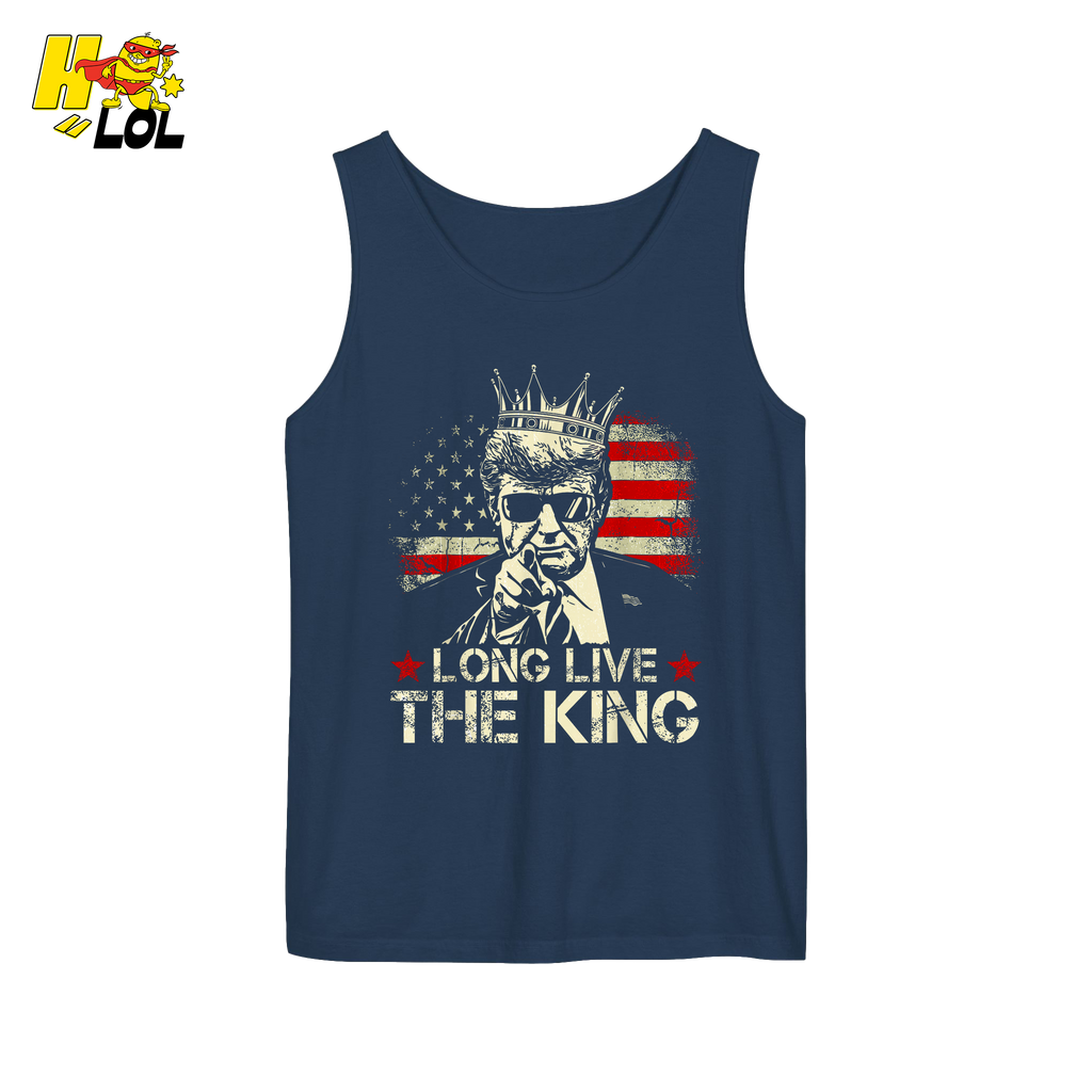 Donald Trump Long Live The King Shirt Patriotic Political Gift - HQLOL