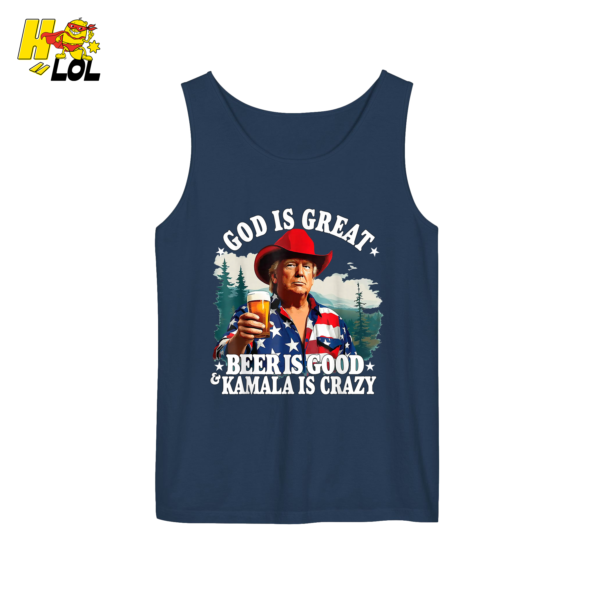 God Is Great Kamala Is Crazy - Trump Beer Patriotic Shirt - HQLOL