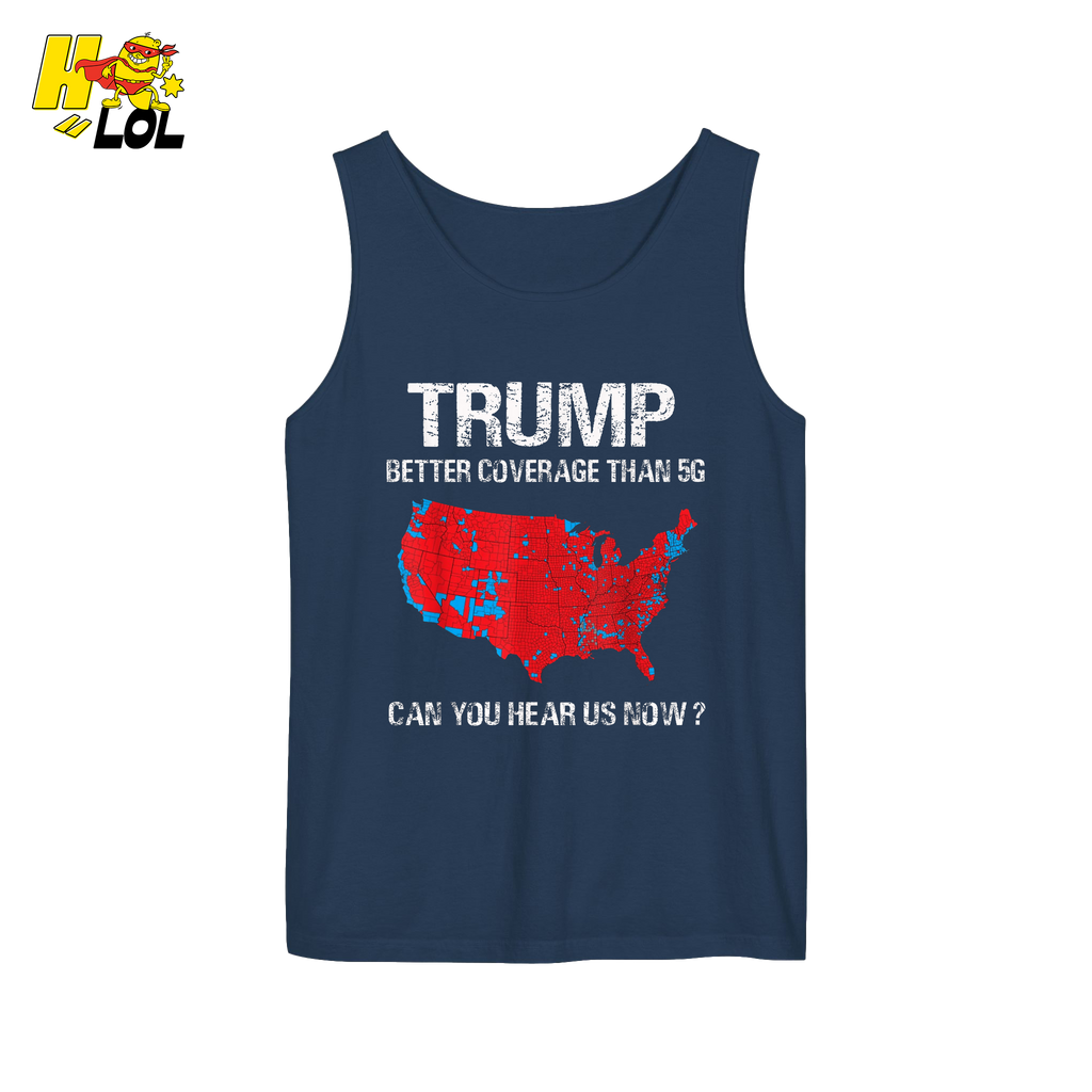 Trump 5G Coverage Map Funny Political Sarcastic Meme Shirt - HQLOL