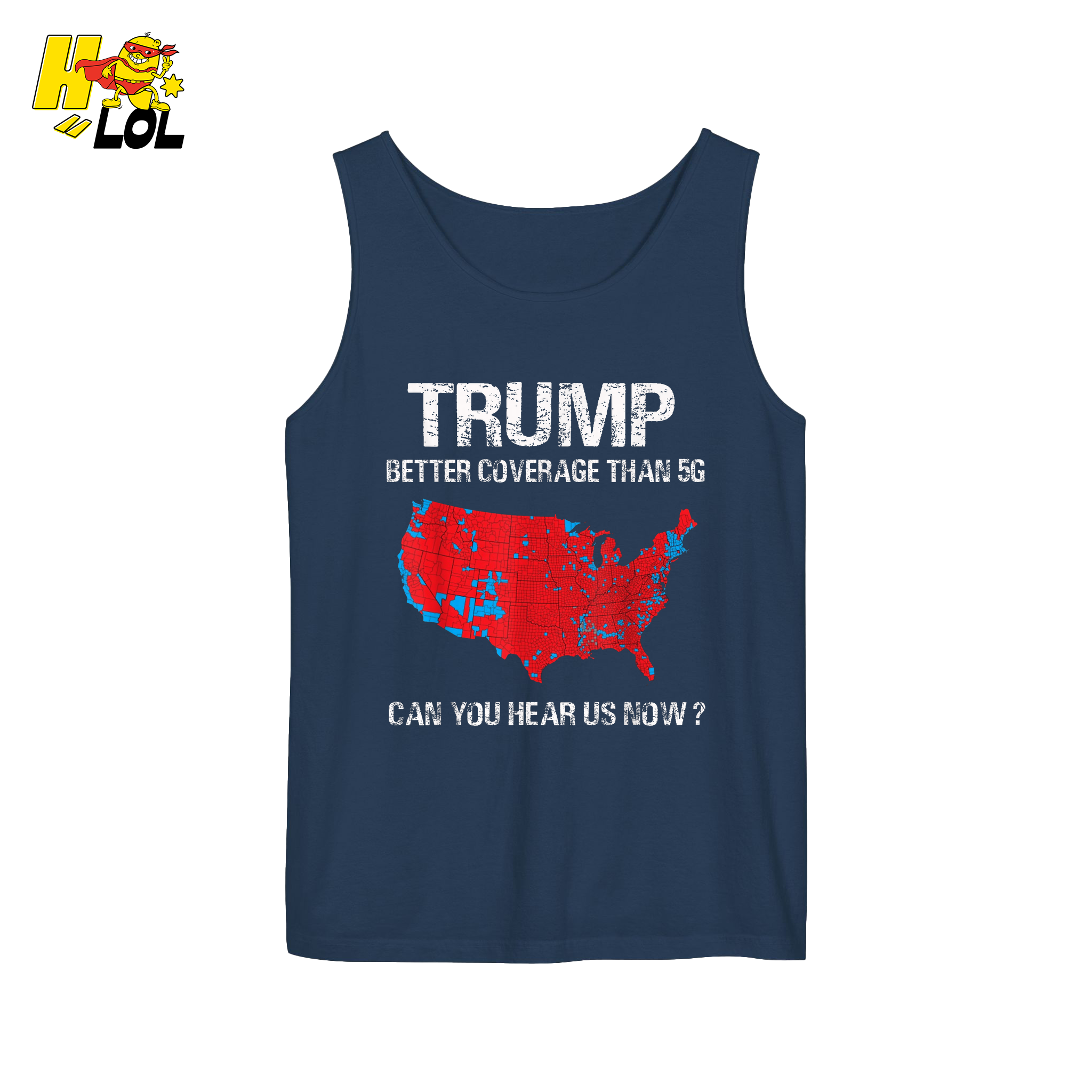 Trump 5G Coverage Map Funny Political Sarcastic Meme Shirt - HQLOL