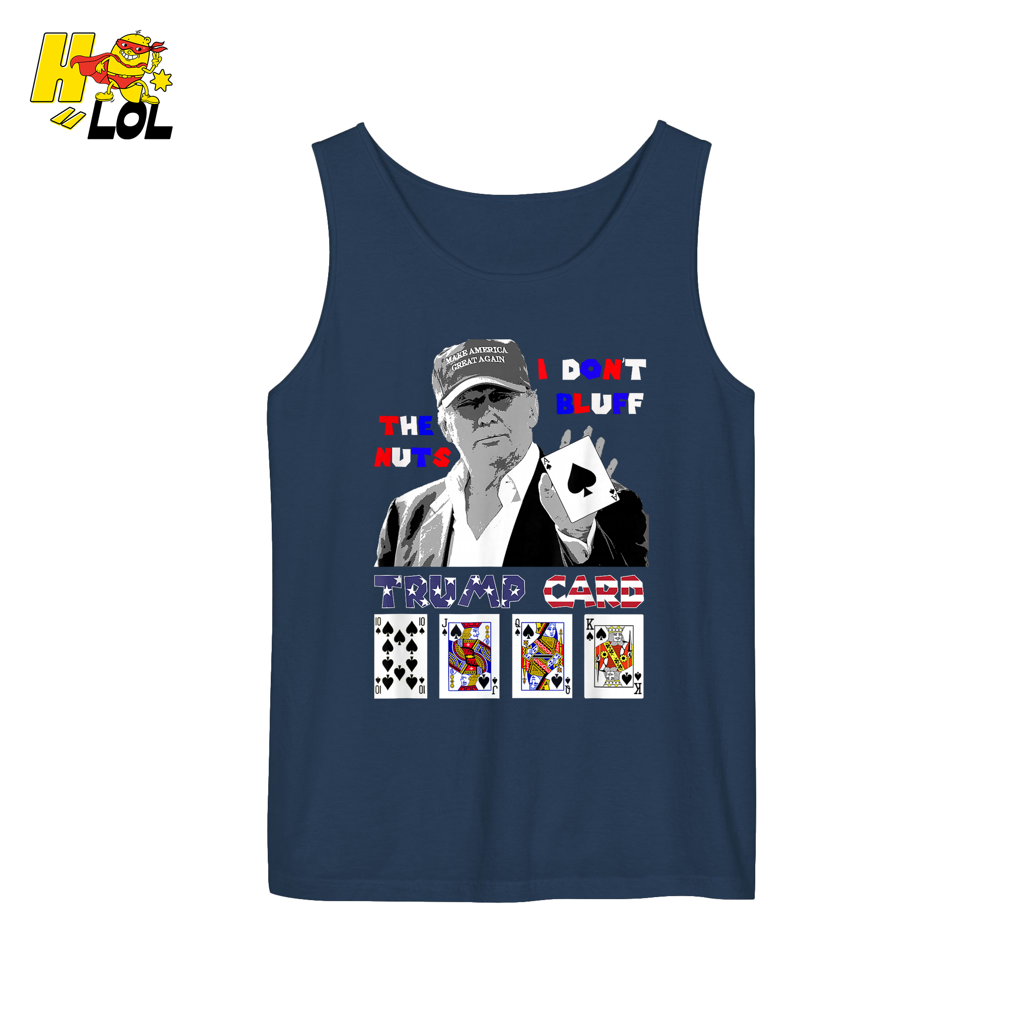 Trump Card Shirt I Don’t Bluff Funny Poker Political Shirt - HQLOL