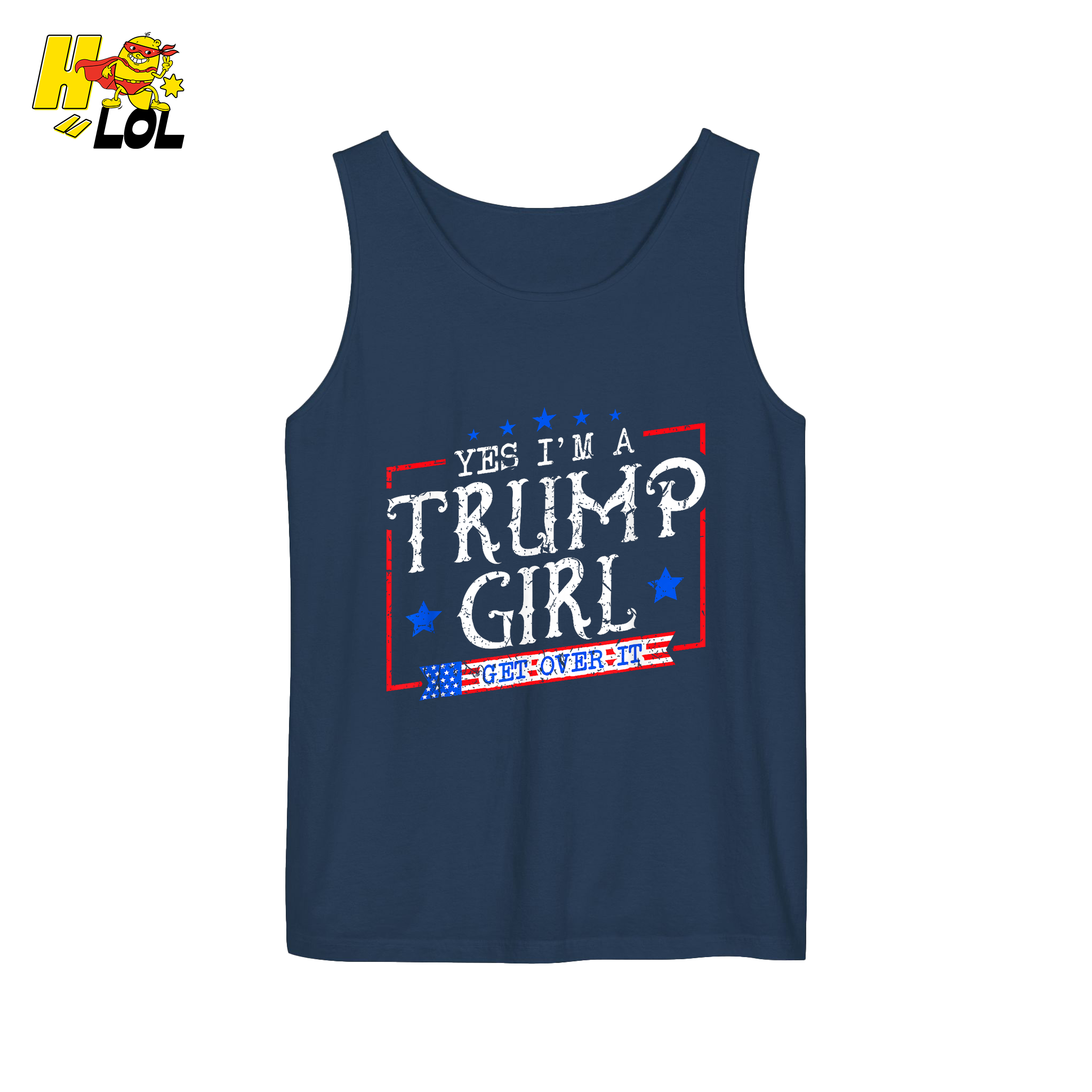 Yes I'm a Trump Girl Shirt Funny Patriotic Conservative Gift- HQLOL
