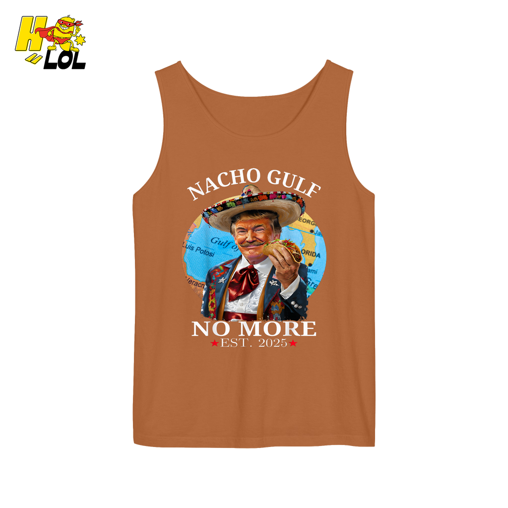 Nacho Gulf No More Shirt Funny Taco Sombrero Graphic Shirt - HQLOL