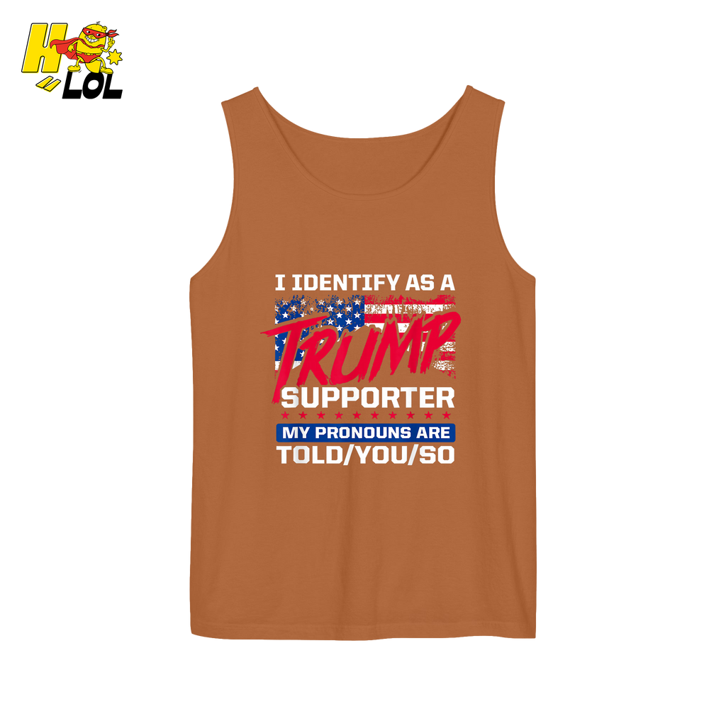 I Identify as a Trump Supporter Shirt TOLD YOU SO Patriotic Shirt - HQLOL