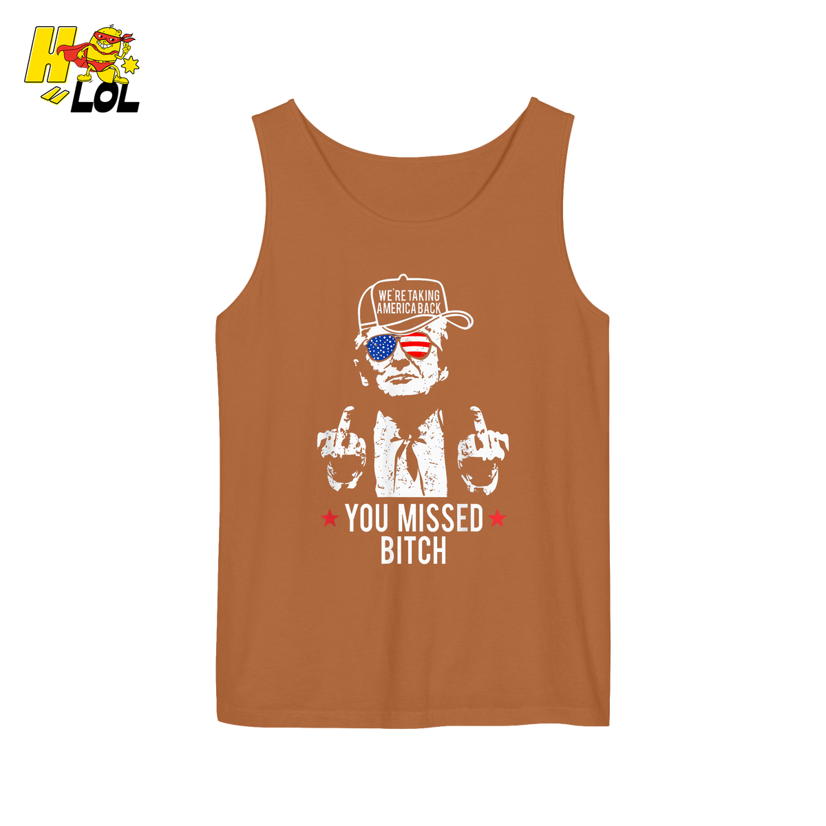 Trump Middle Finger “You Missed Bitch” Shirt – Funny Patriotic Political Gift - HQLOL