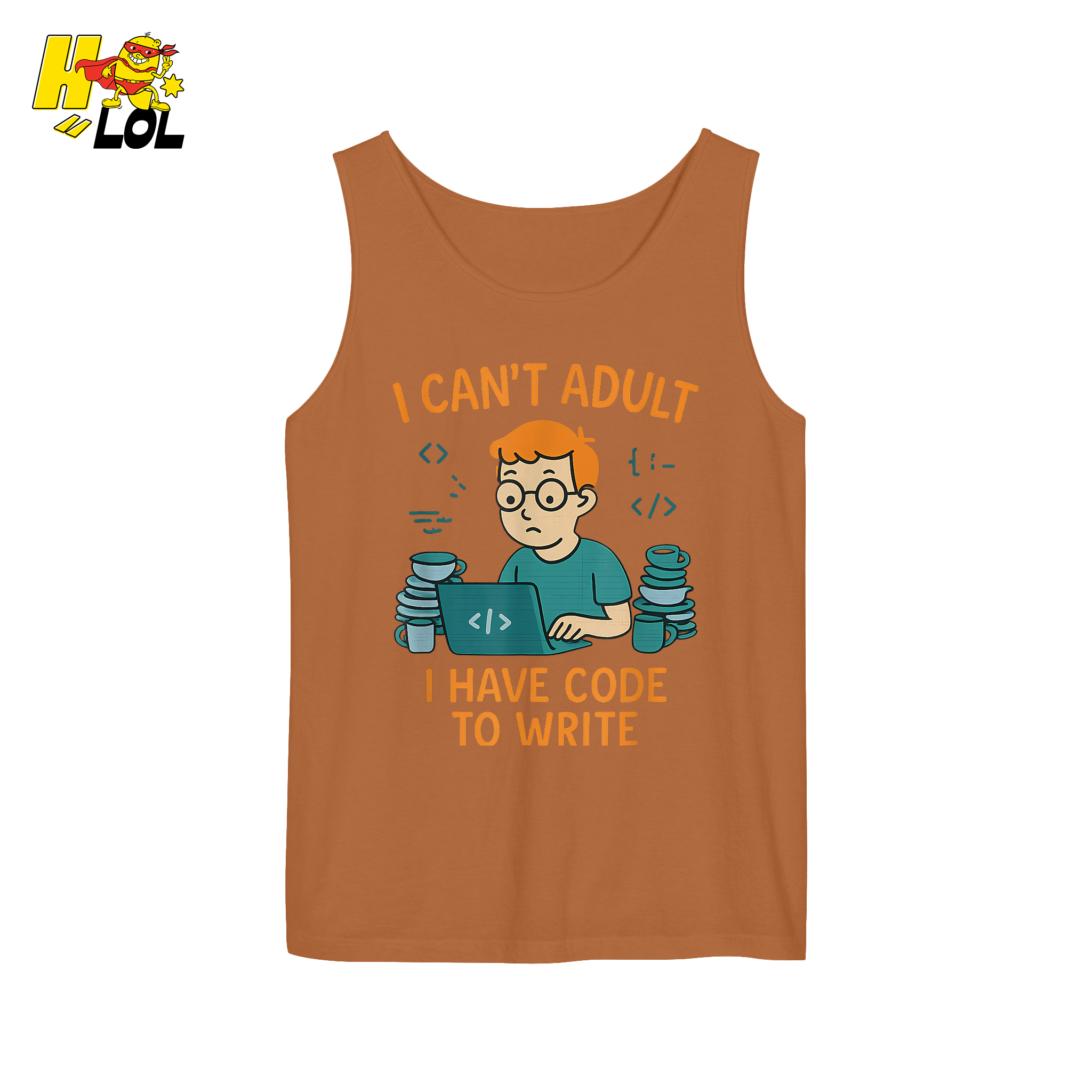 I Can’t Adult I Have Code To Write Shirt Funny Programmer Gift - HQLOL