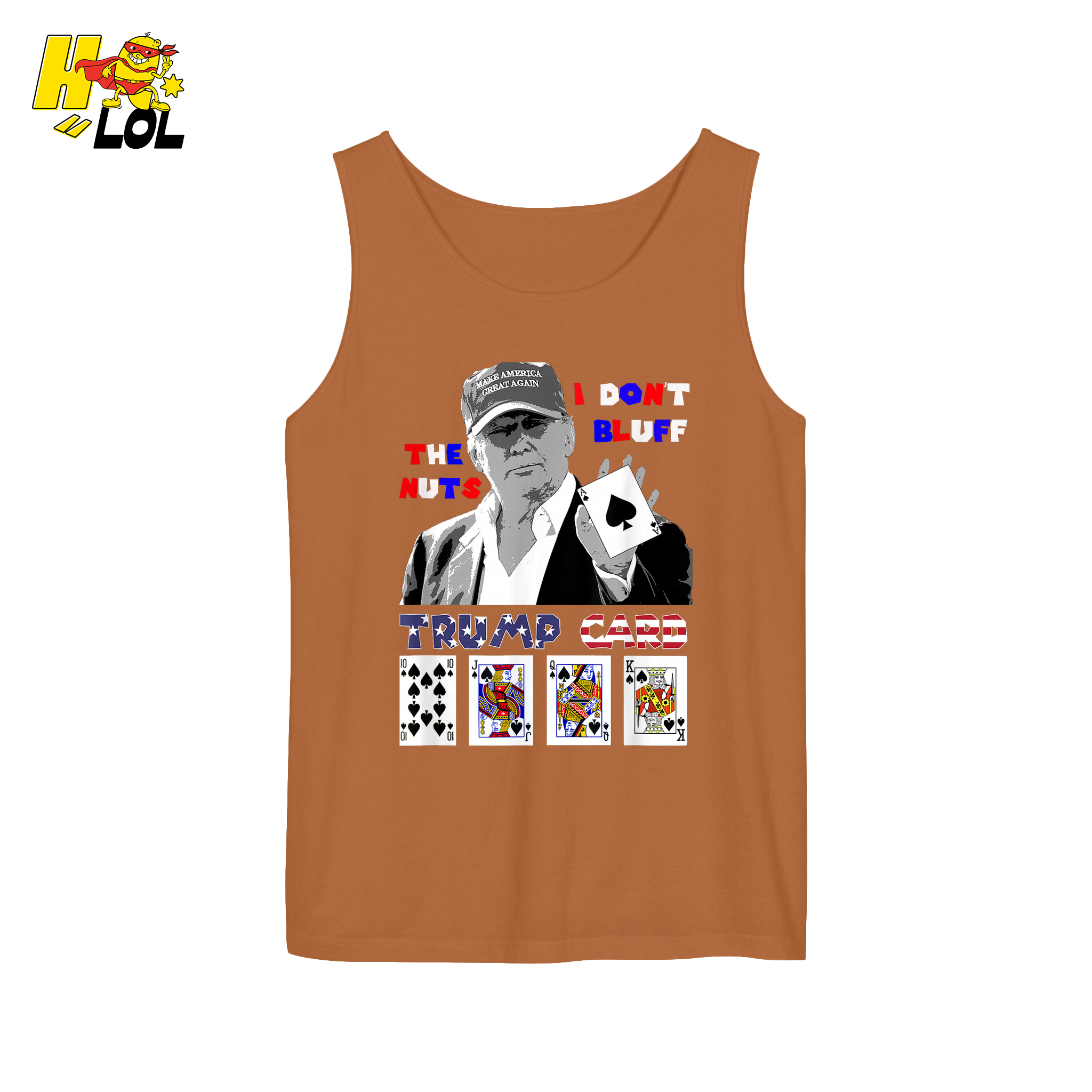Trump Card Shirt I Don’t Bluff Funny Poker Political Shirt - HQLOL