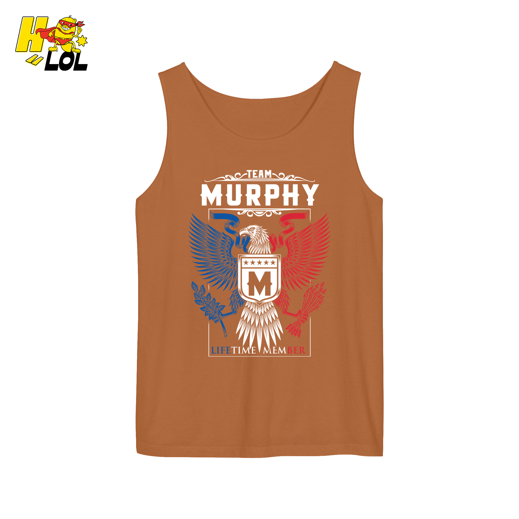 Team Murphy Lifetime Member - Family Name - HQ LOL
