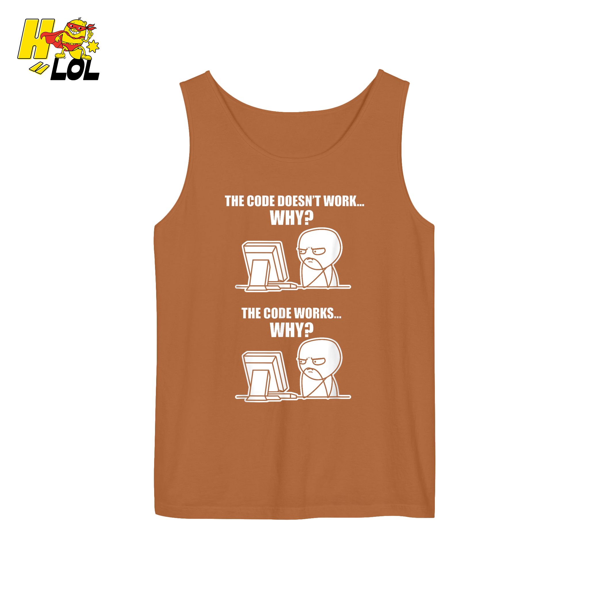 The Code Doesn’t Work Why Shirt Funny Programmer Meme Shirt - HQLOL