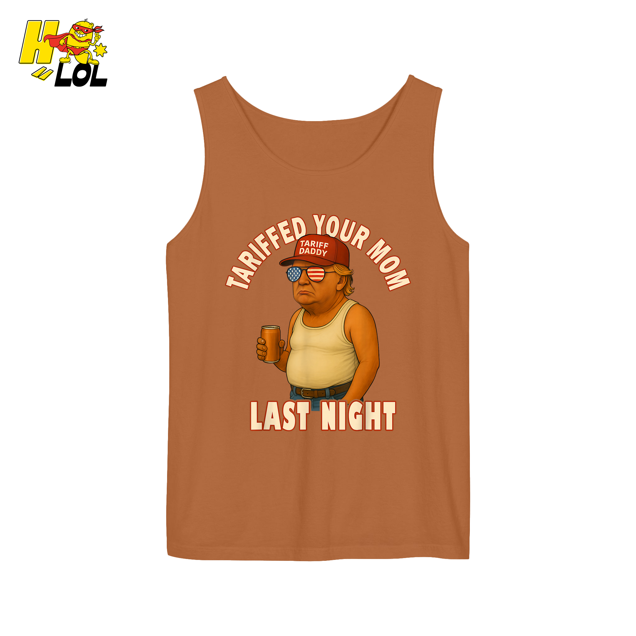 Tariffed Your Mom Last Night Shirt Funny Political Meme Shirt - HQLOL