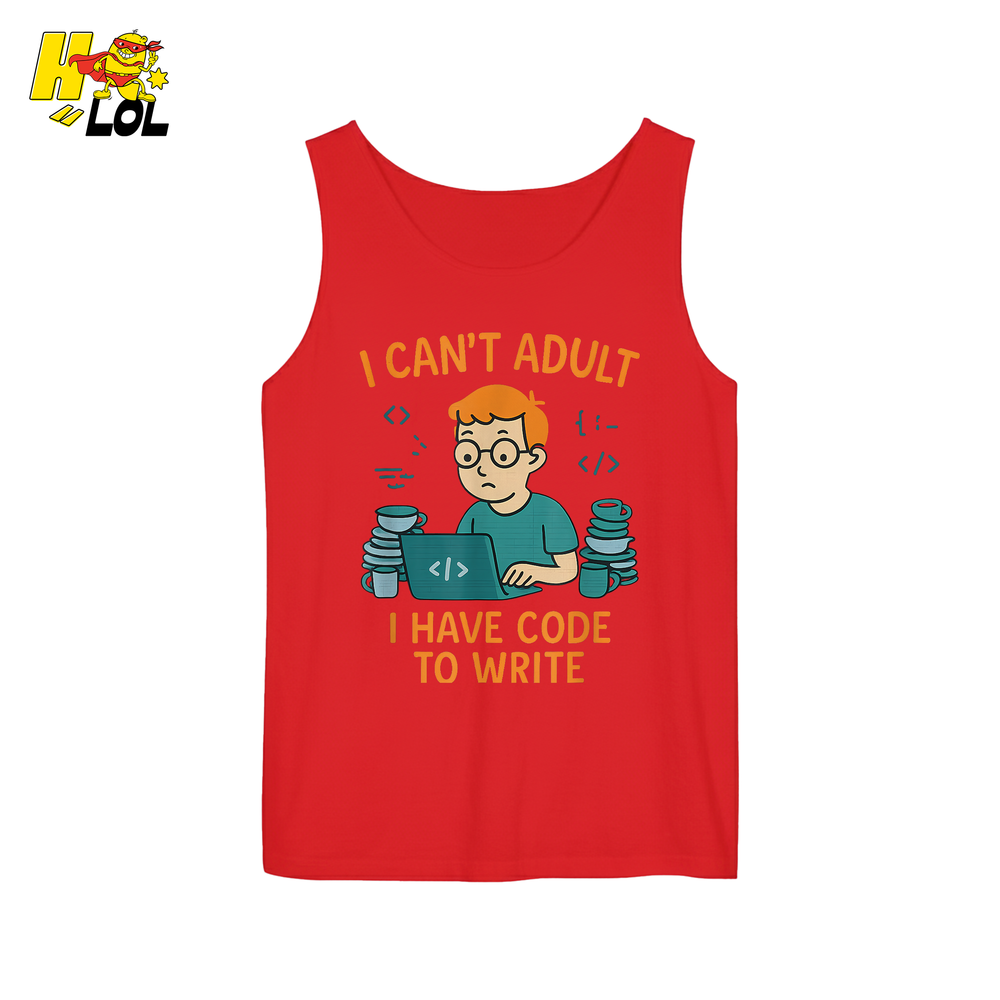 I Can’t Adult I Have Code To Write Shirt Funny Programmer Gift - HQLOL