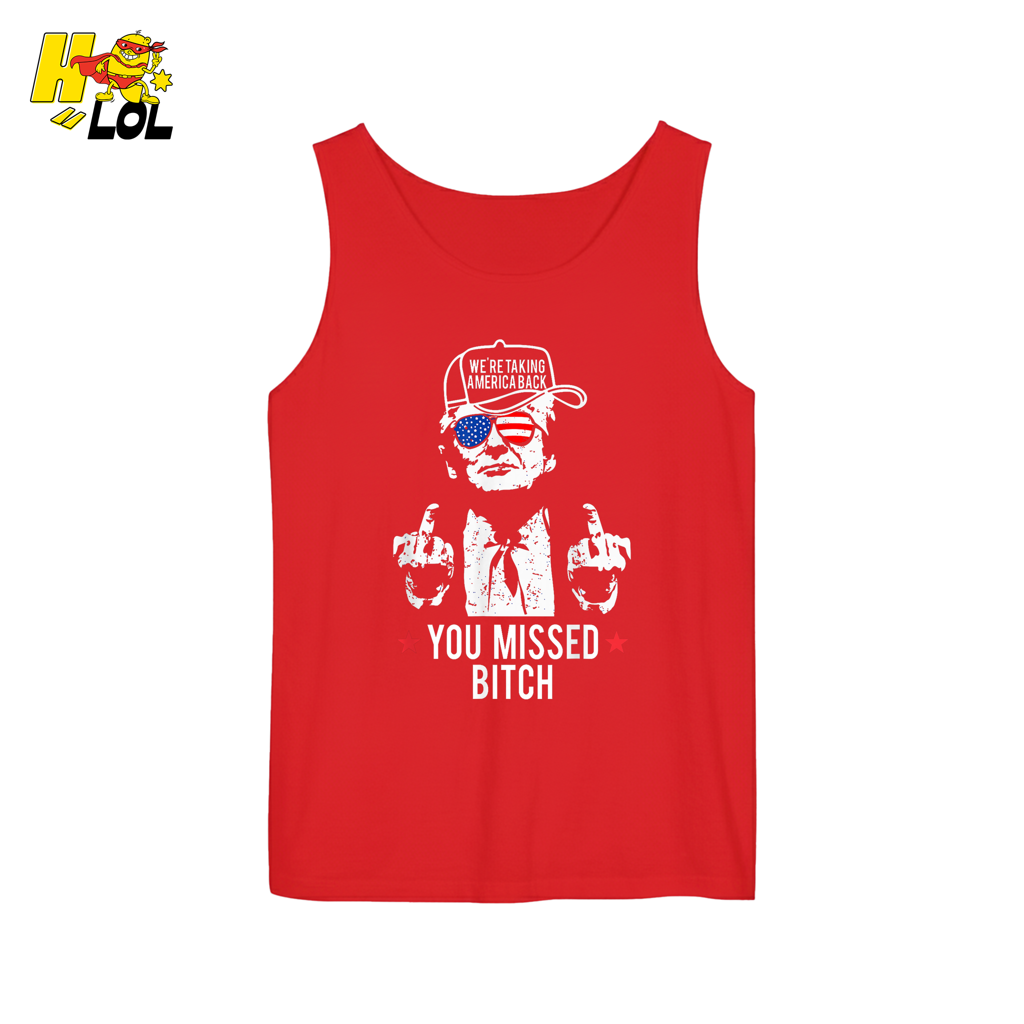 Trump Middle Finger “You Missed Bitch” Shirt – Funny Patriotic Political Gift - HQLOL