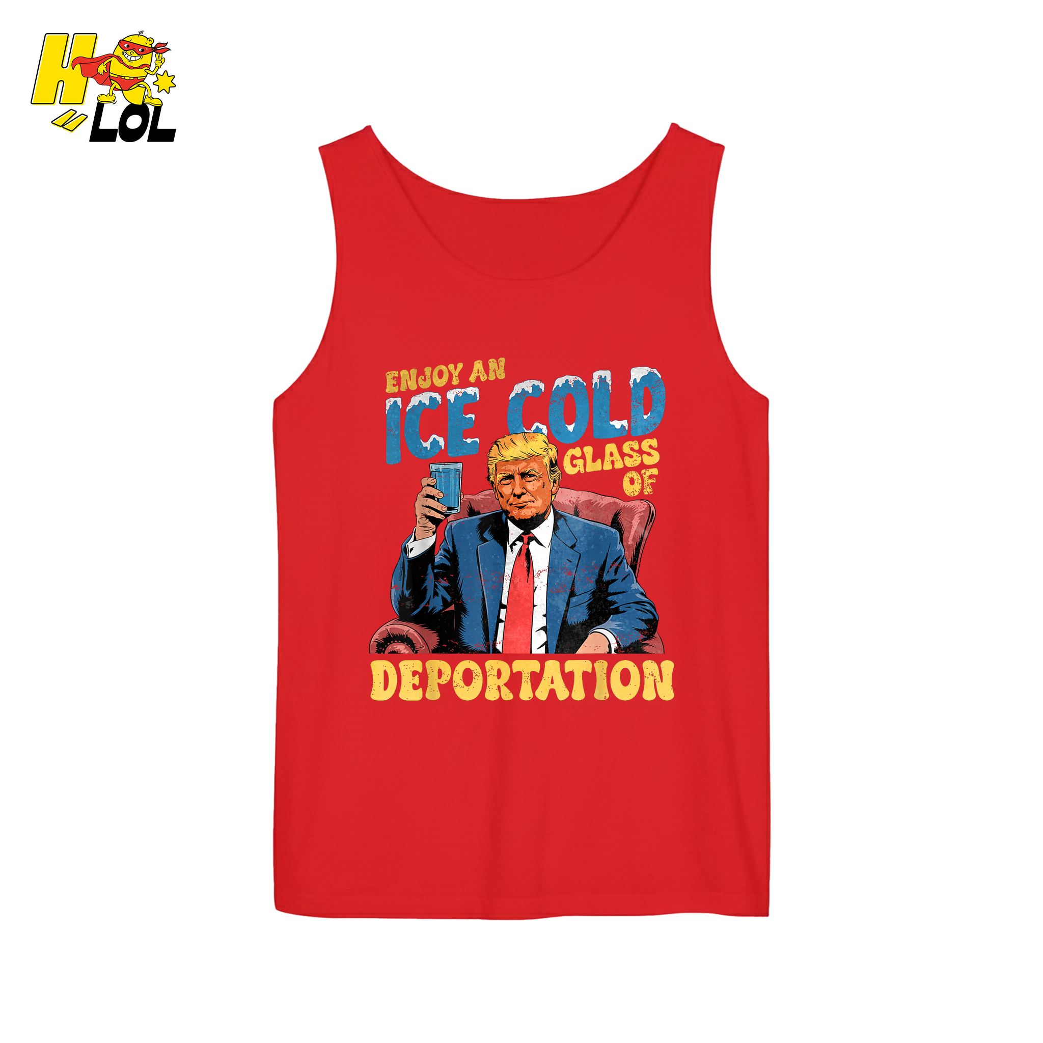 Ice Cold Glass of Deportation Shirt Funny Political Meme Shirt - HQLOL