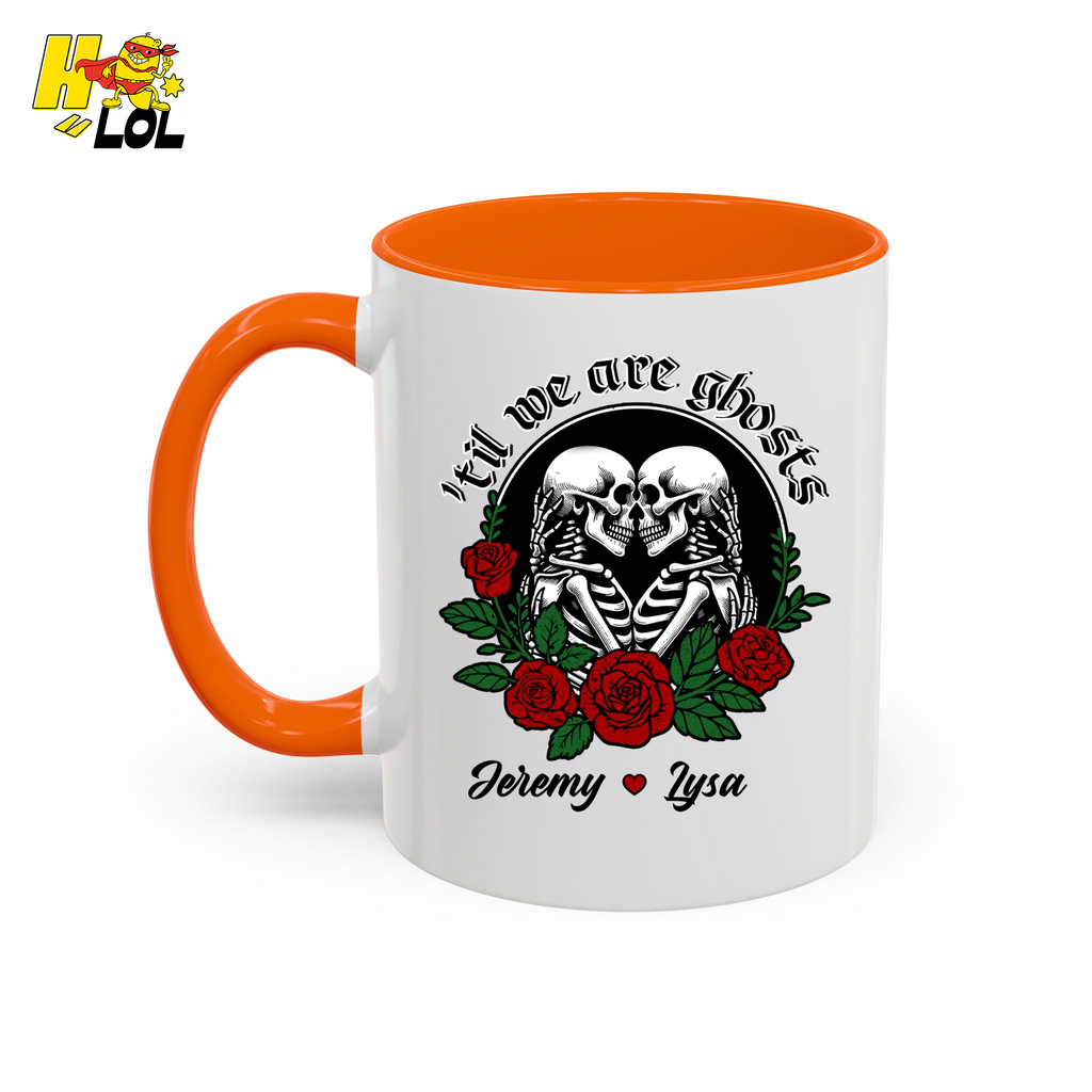 Till We Are Ghosts Skeleton Couple Mug Gift for Couples - HQLOL