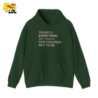 Trump Is Everything We Teach Our Children Not To Be Hoodie - HQLOL