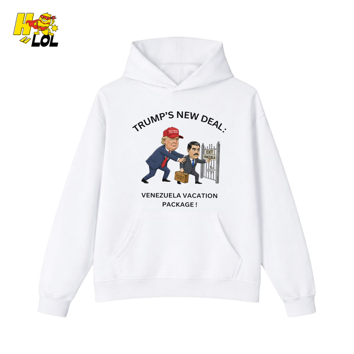 Trump New Deal Venezuela Vacation Package Hoodie Gift for Republicans - HQLOL
