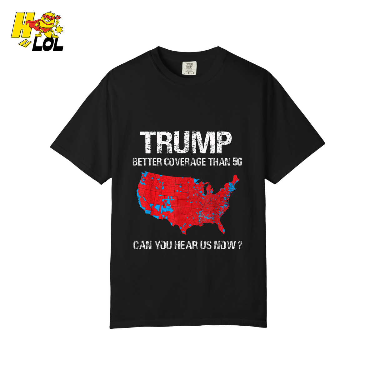 Trump 5G Coverage Map Funny Political Sarcastic Meme Shirt - HQLOL