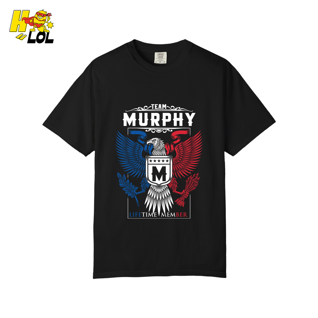 Team Murphy Lifetime Member - Family Name - HQ LOL