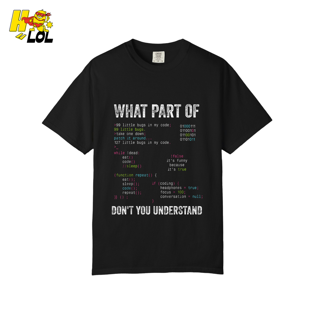What Part of Don’t You Understand Shirt Funny Coding Programmer - HQLOL